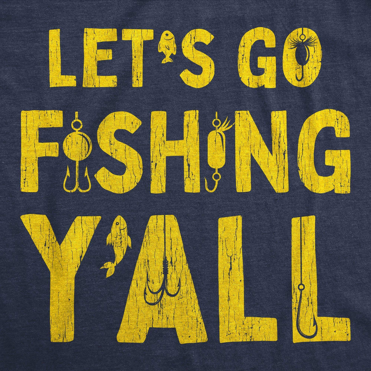 Let&#39;s Go Fishing Y&#39;all Men&#39;s Tshirt - Crazy Dog T-Shirts