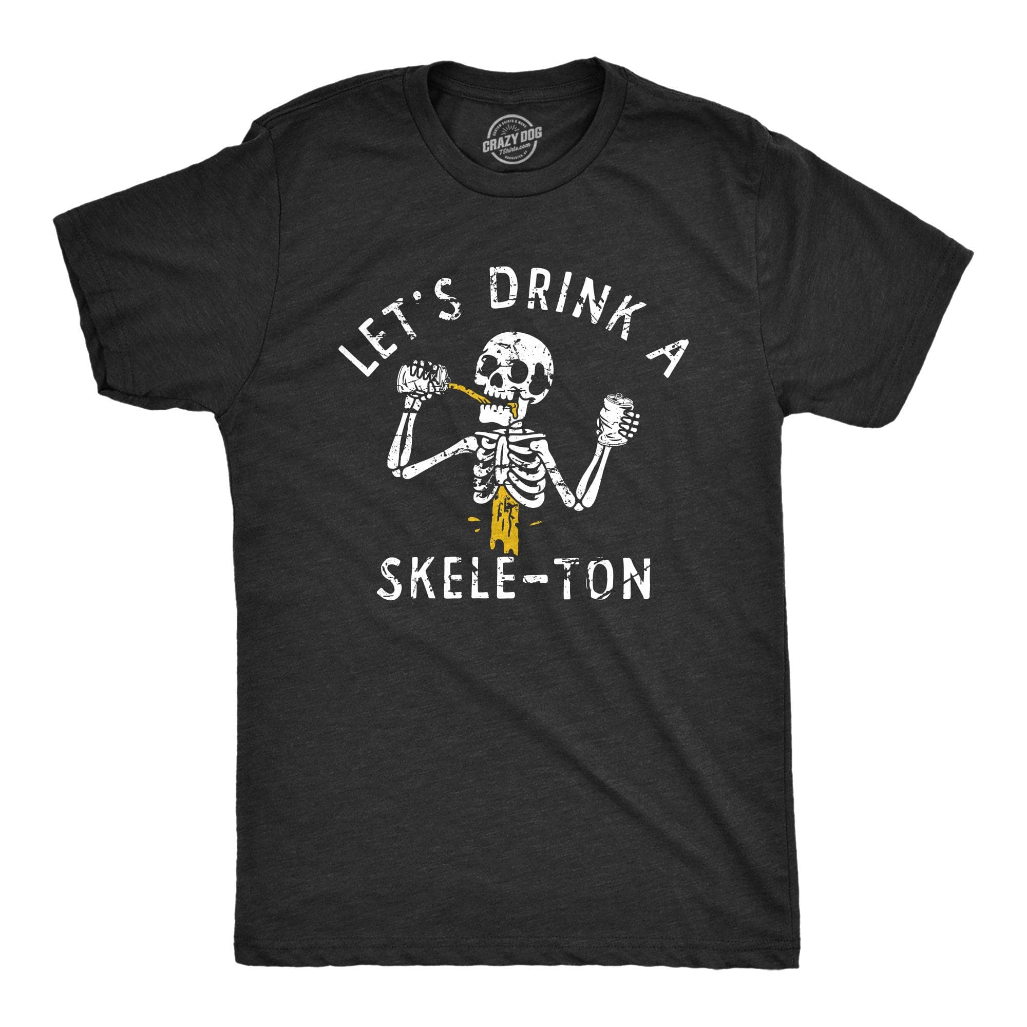 Lets Drink A Skele Ton Men's Tshirt  -  Crazy Dog T-Shirts