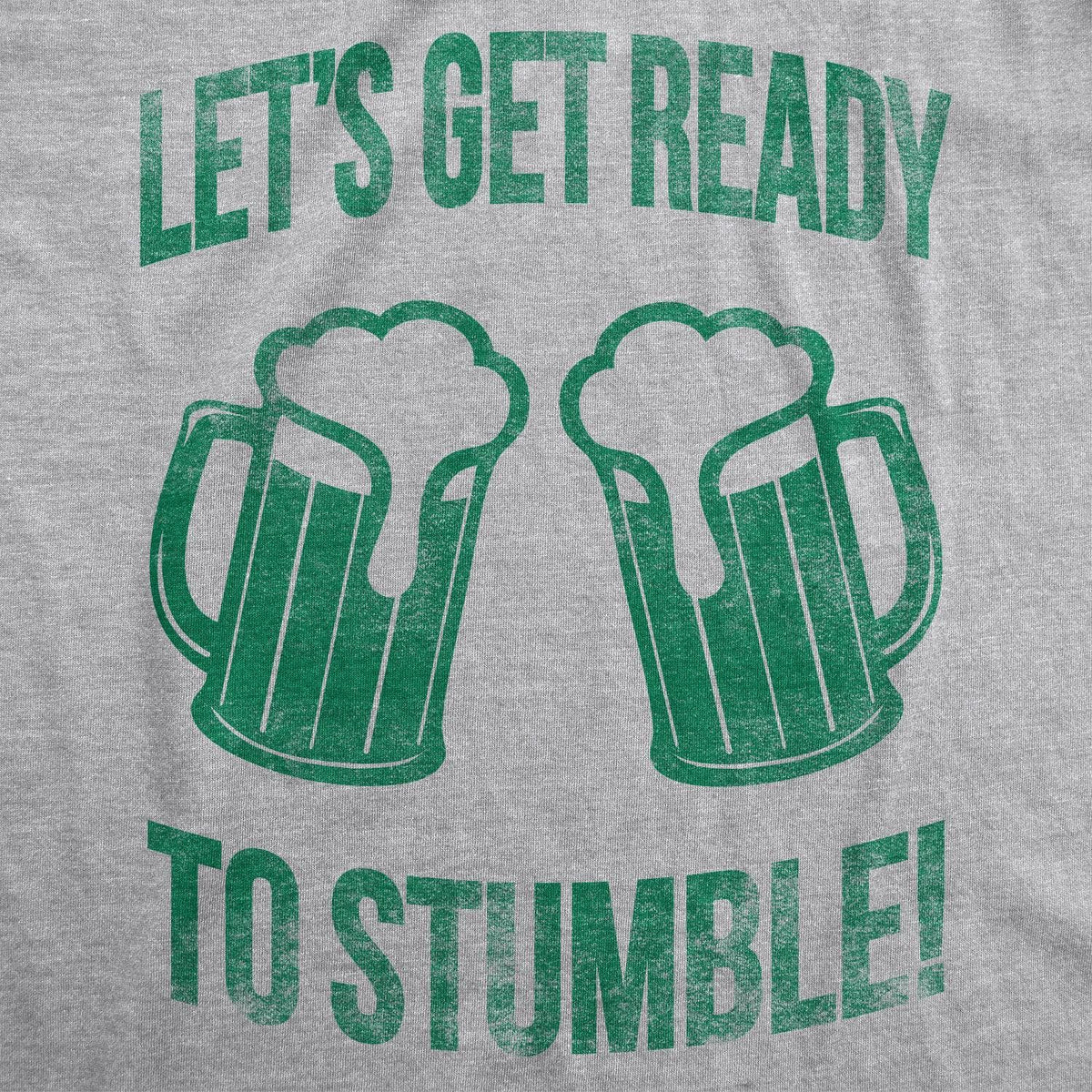 Lets Get Ready To Stumble Men&#39;s Tshirt  -  Crazy Dog T-Shirts