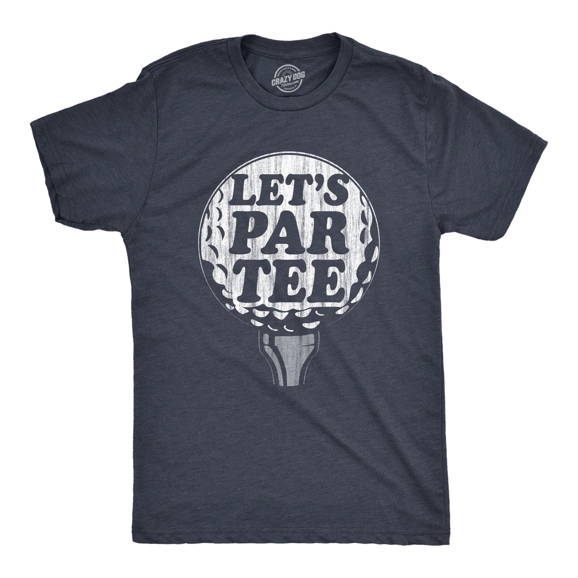 Lets Par Tee Men's Tshirt  -  Crazy Dog T-Shirts