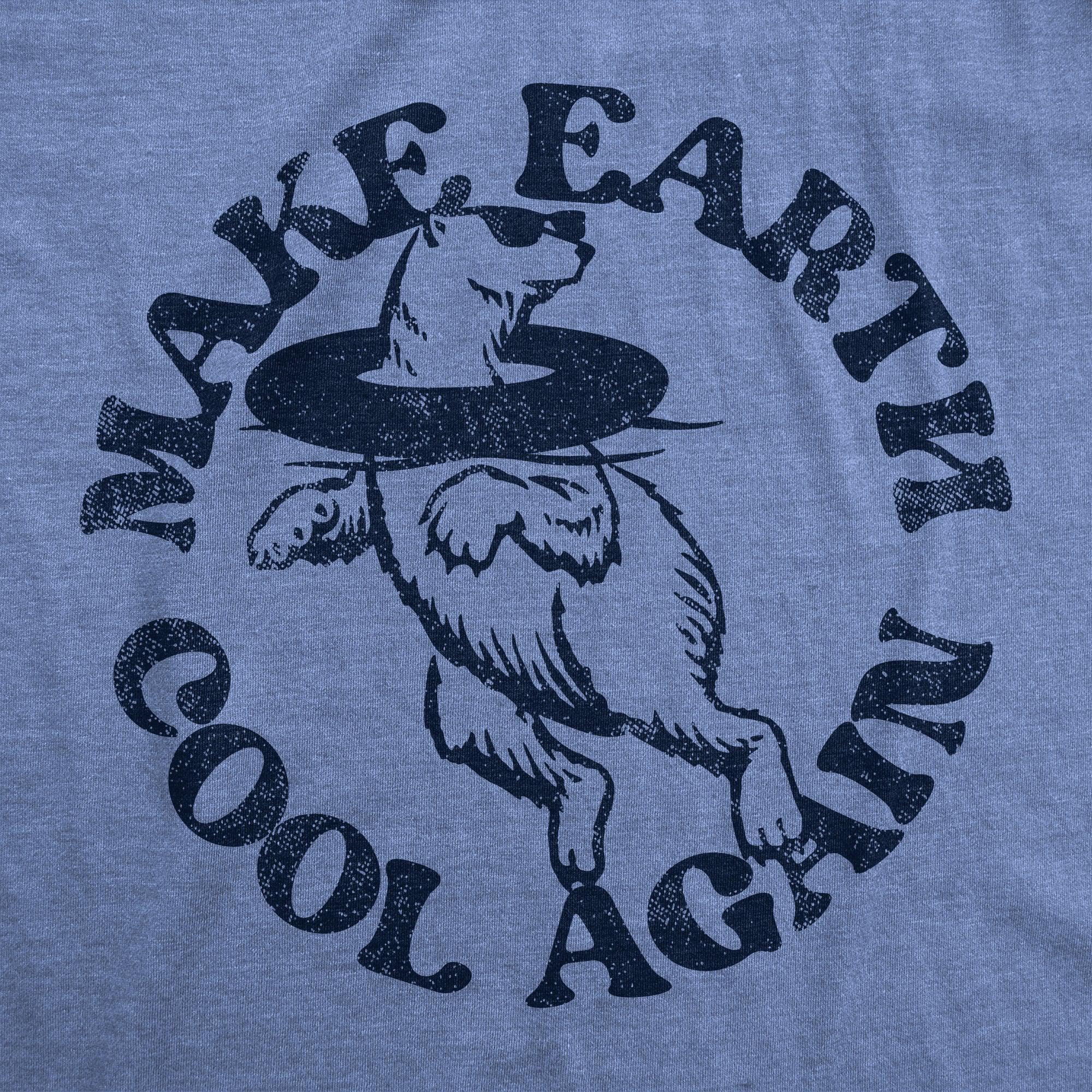 Make Earth Cool Again Men's Tshirt  -  Crazy Dog T-Shirts