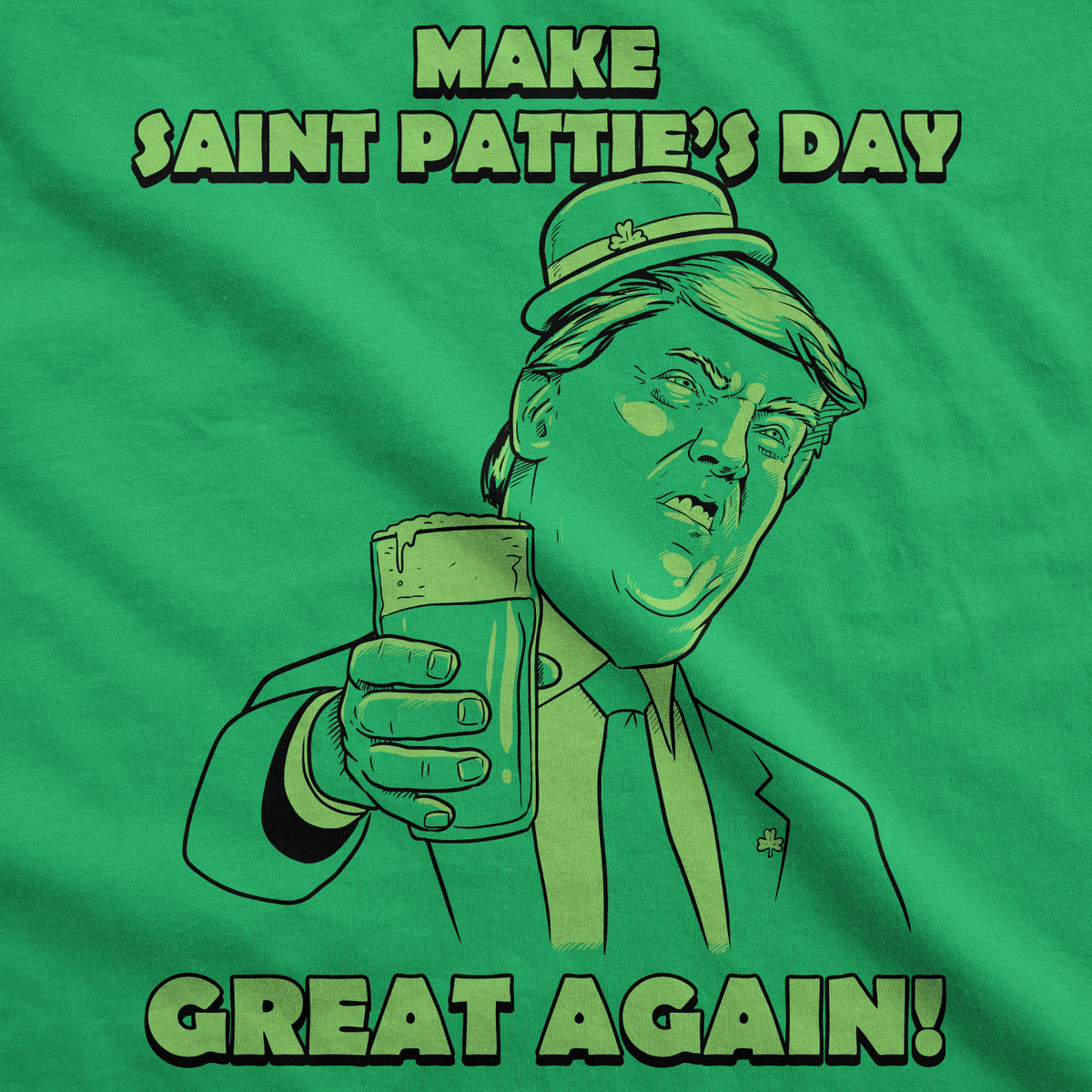 Make St. Pattie&#39;s Day Great Again Men&#39;s Tshirt  -  Crazy Dog T-Shirts