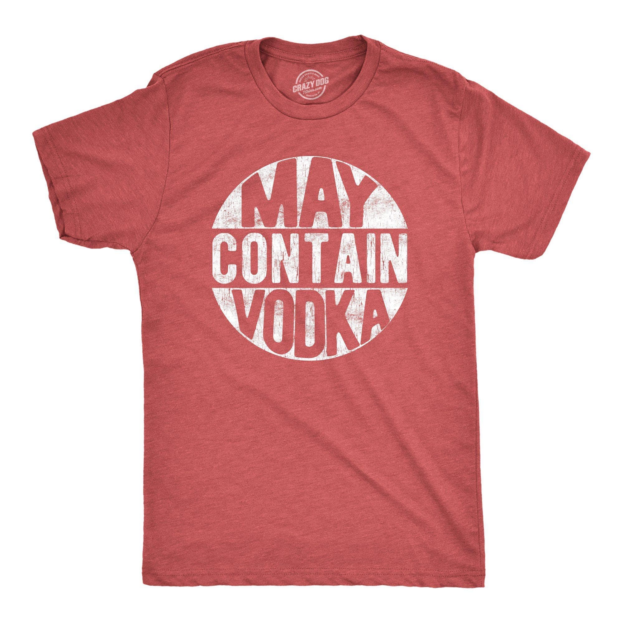 May Contain Vodka Men's Tshirt - Crazy Dog T-Shirts