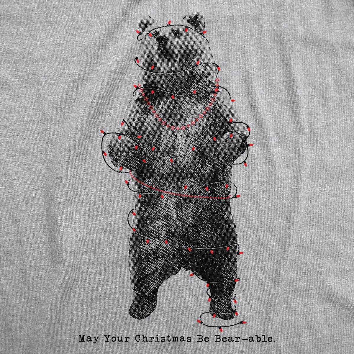 May Your Christmas Be Bear-Able Men&#39;s Tshirt - Crazy Dog T-Shirts