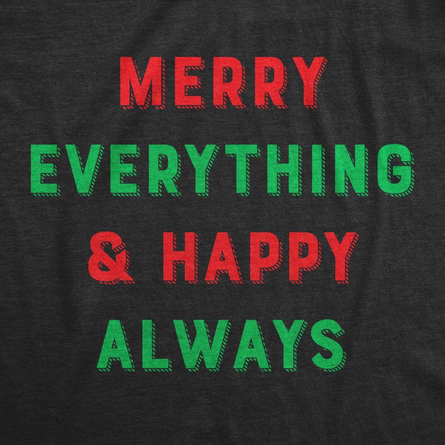 Merry Everything And Happy Always Men's Tshirt - Crazy Dog T-Shirts
