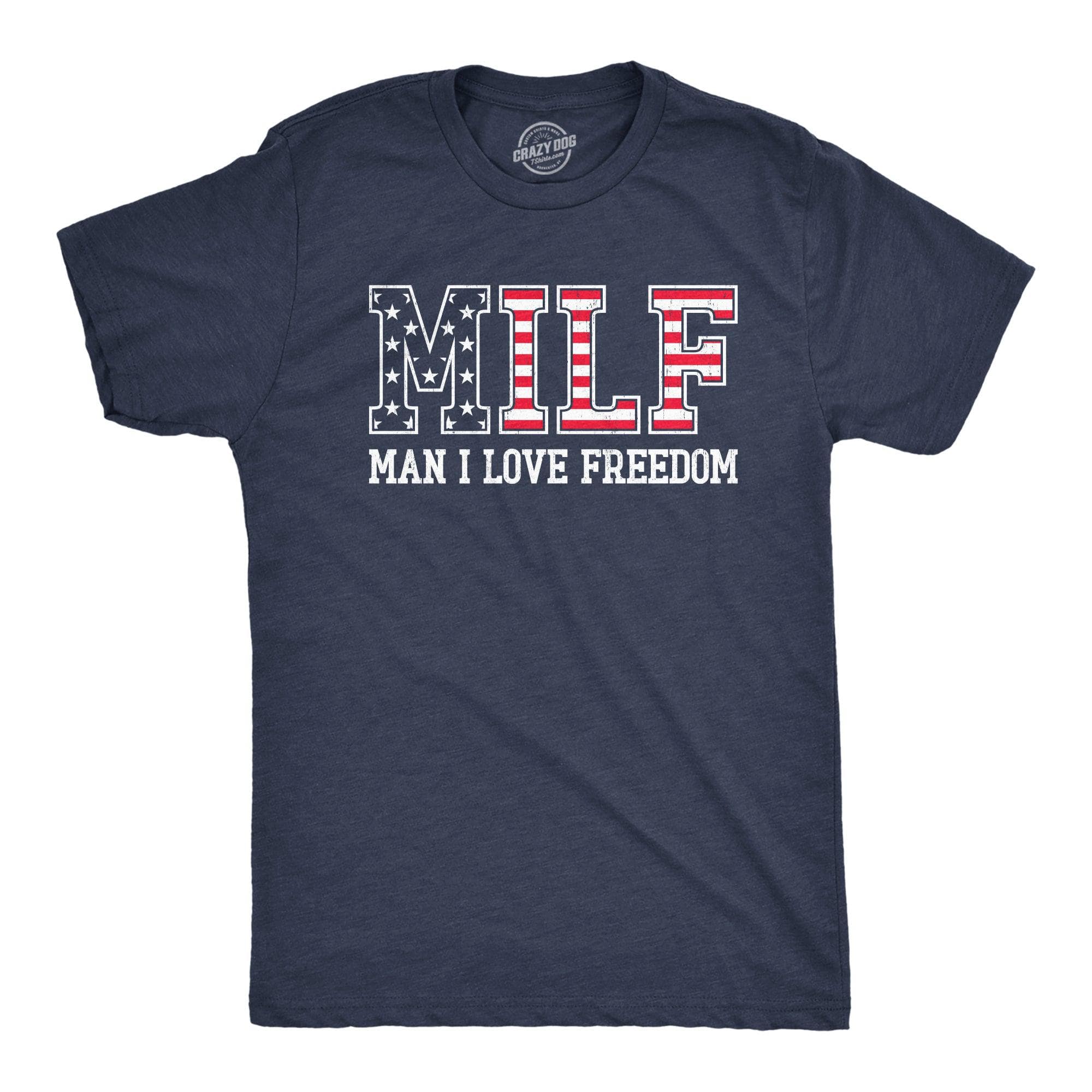 MILF Man I Love Freedom Men's Tshirt  -  Crazy Dog T-Shirts