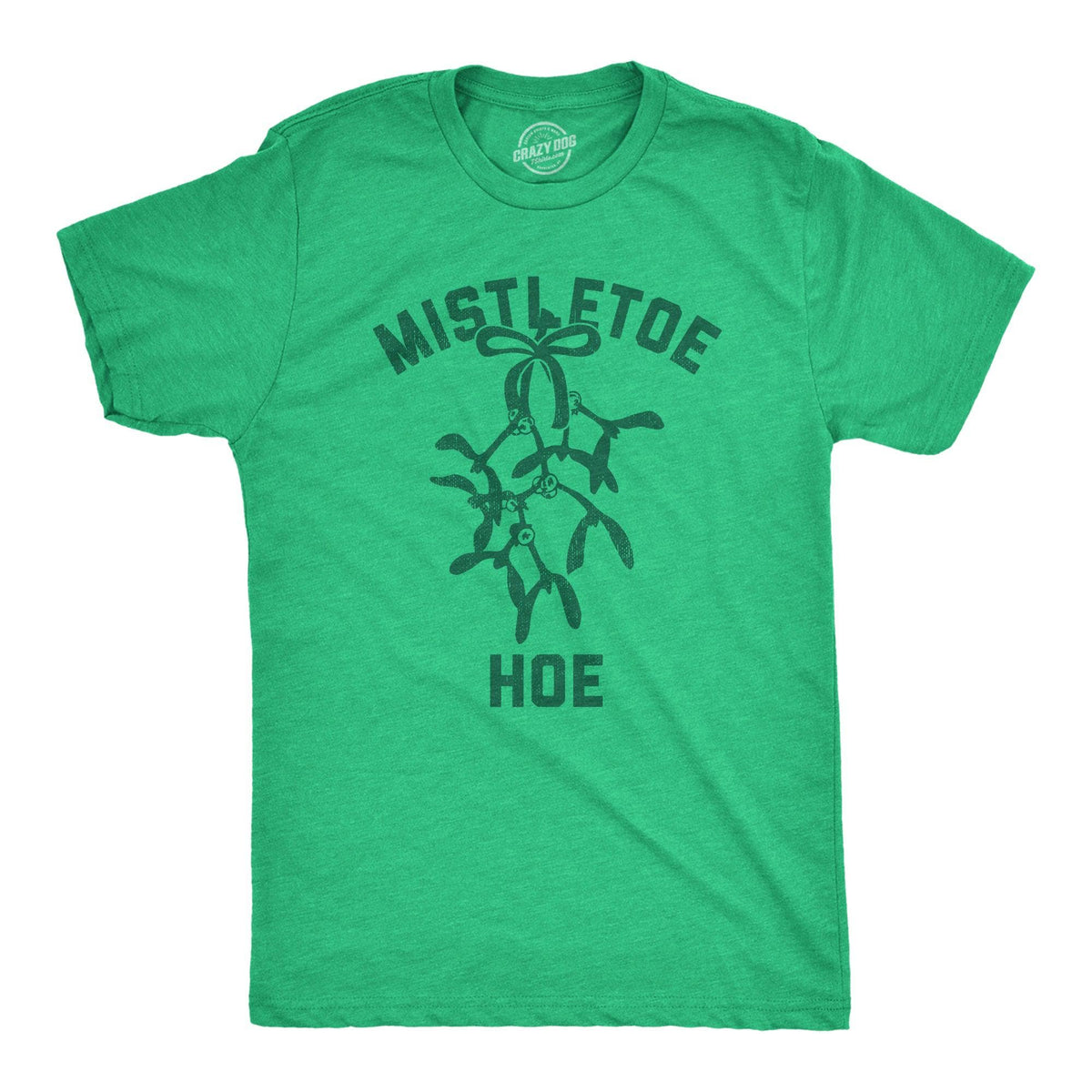 Mistletoe Hoe Men&#39;s Tshirt  -  Crazy Dog T-Shirts