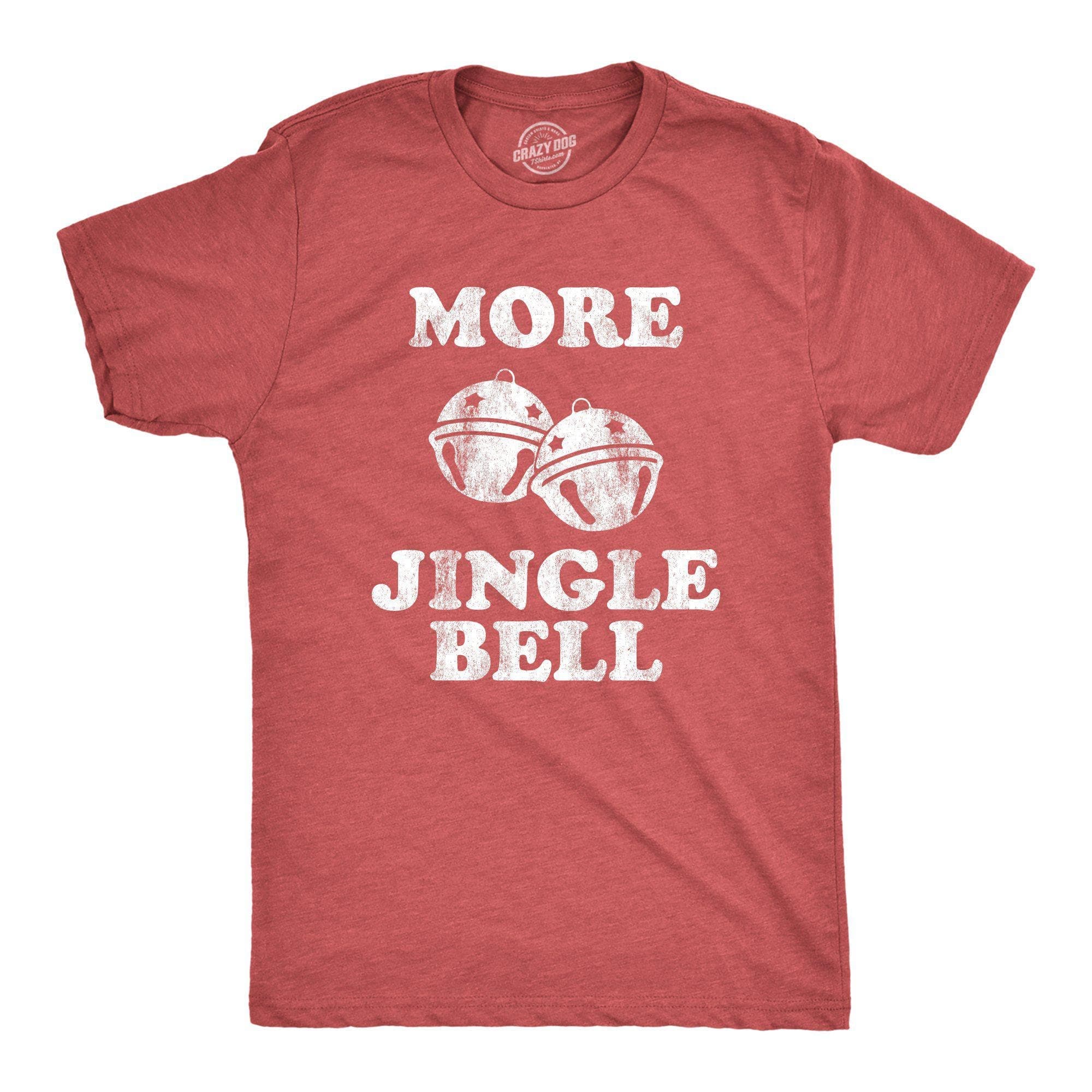 More Jingle Bells Men's Tshirt - Crazy Dog T-Shirts