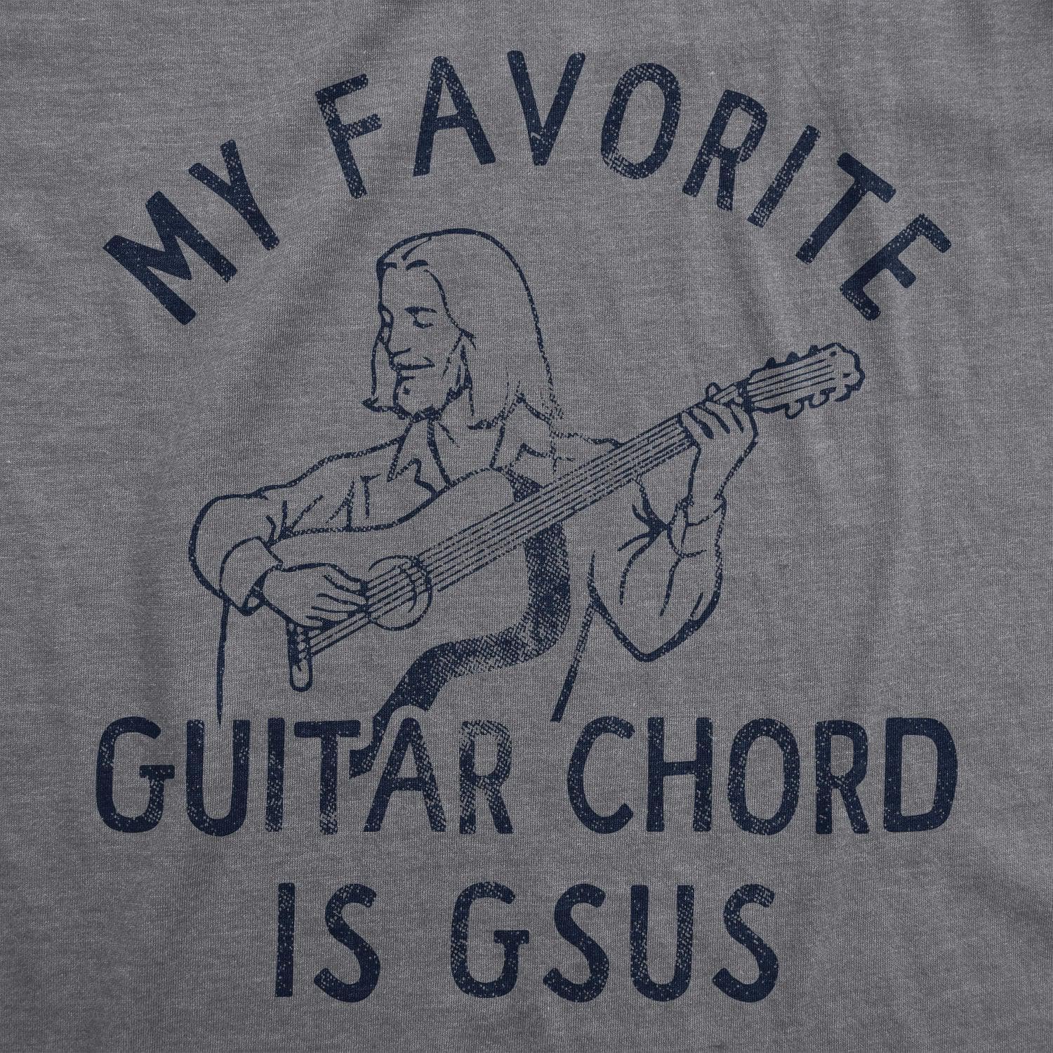 My Favorite Guitar Chord Is GSUS Men's Tshirt  -  Crazy Dog T-Shirts