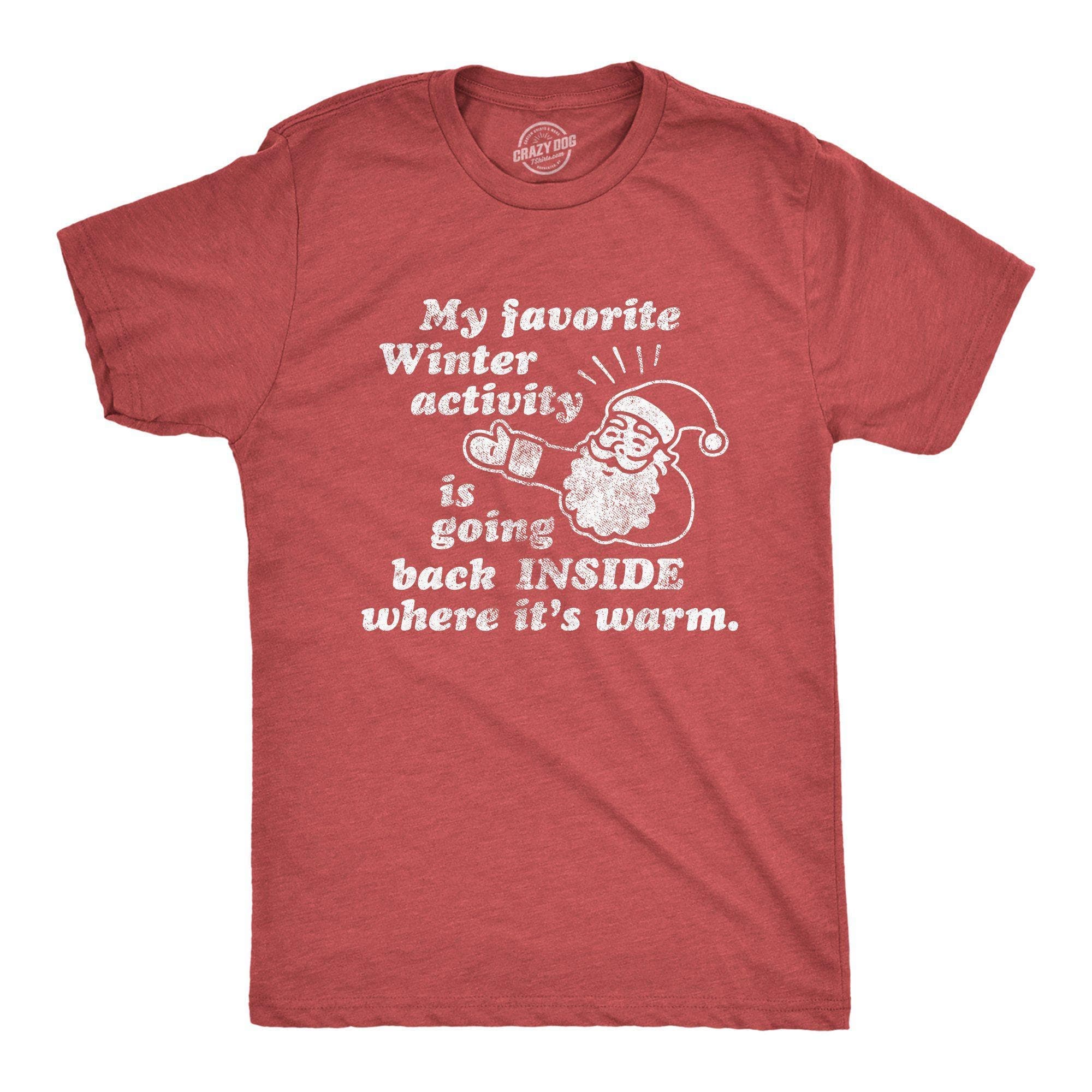 My Favorite Winter Activity Men's Tshirt - Crazy Dog T-Shirts