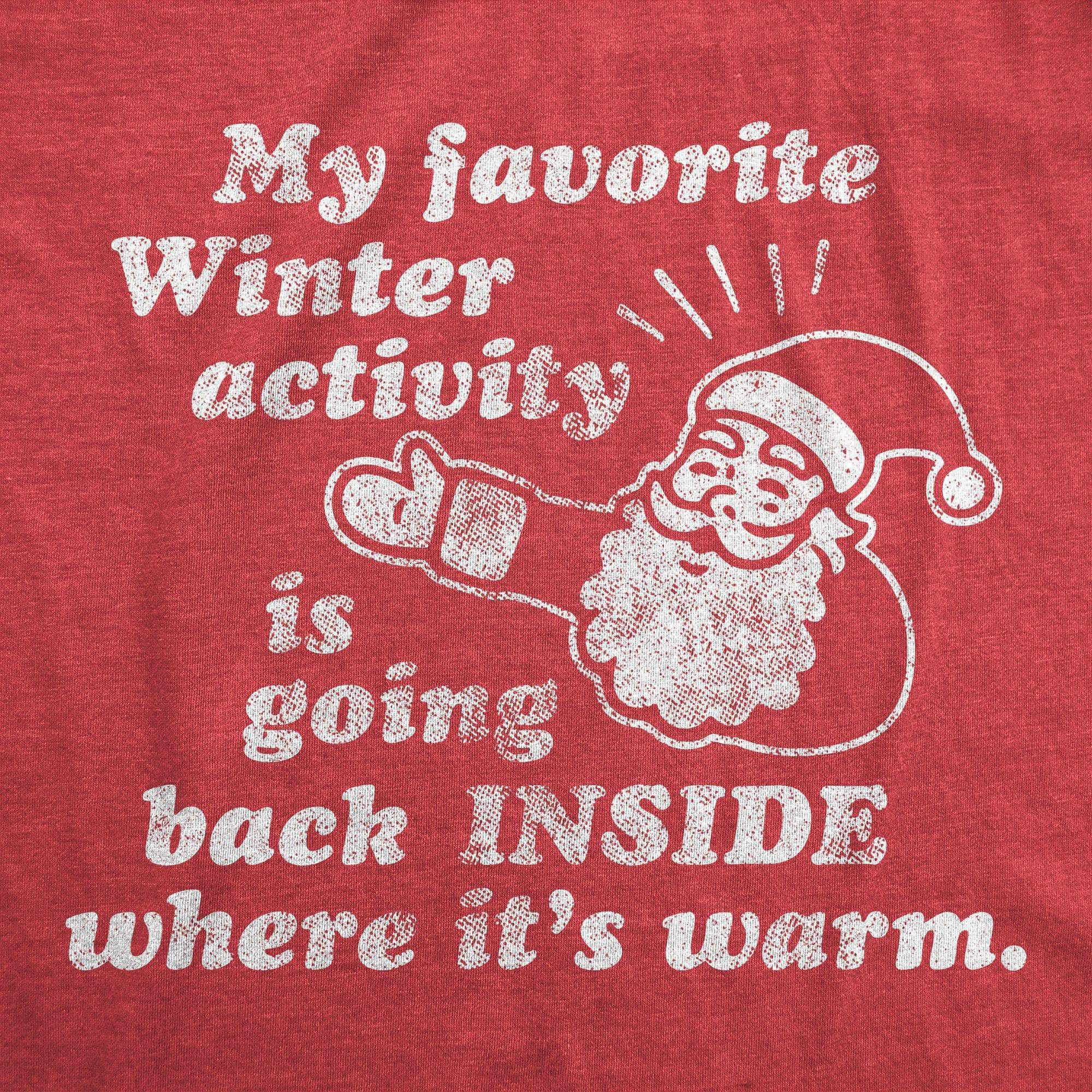 My Favorite Winter Activity Men's Tshirt - Crazy Dog T-Shirts