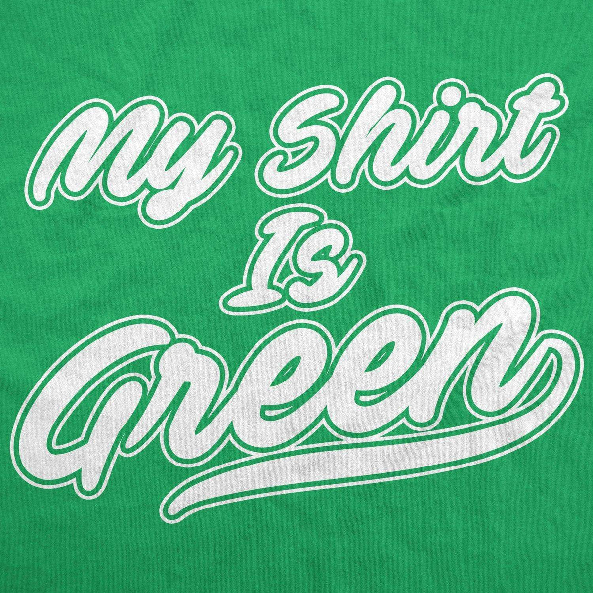My Shirt Is Green All Star Team Men&#39;s Tshirt  -  Crazy Dog T-Shirts