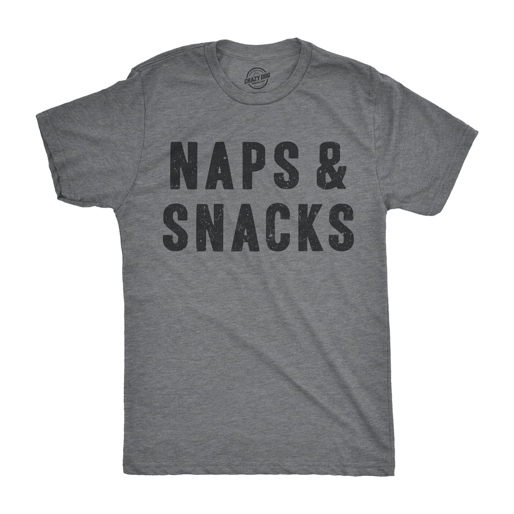 Naps And Snacks Men's Tshirt  -  Crazy Dog T-Shirts
