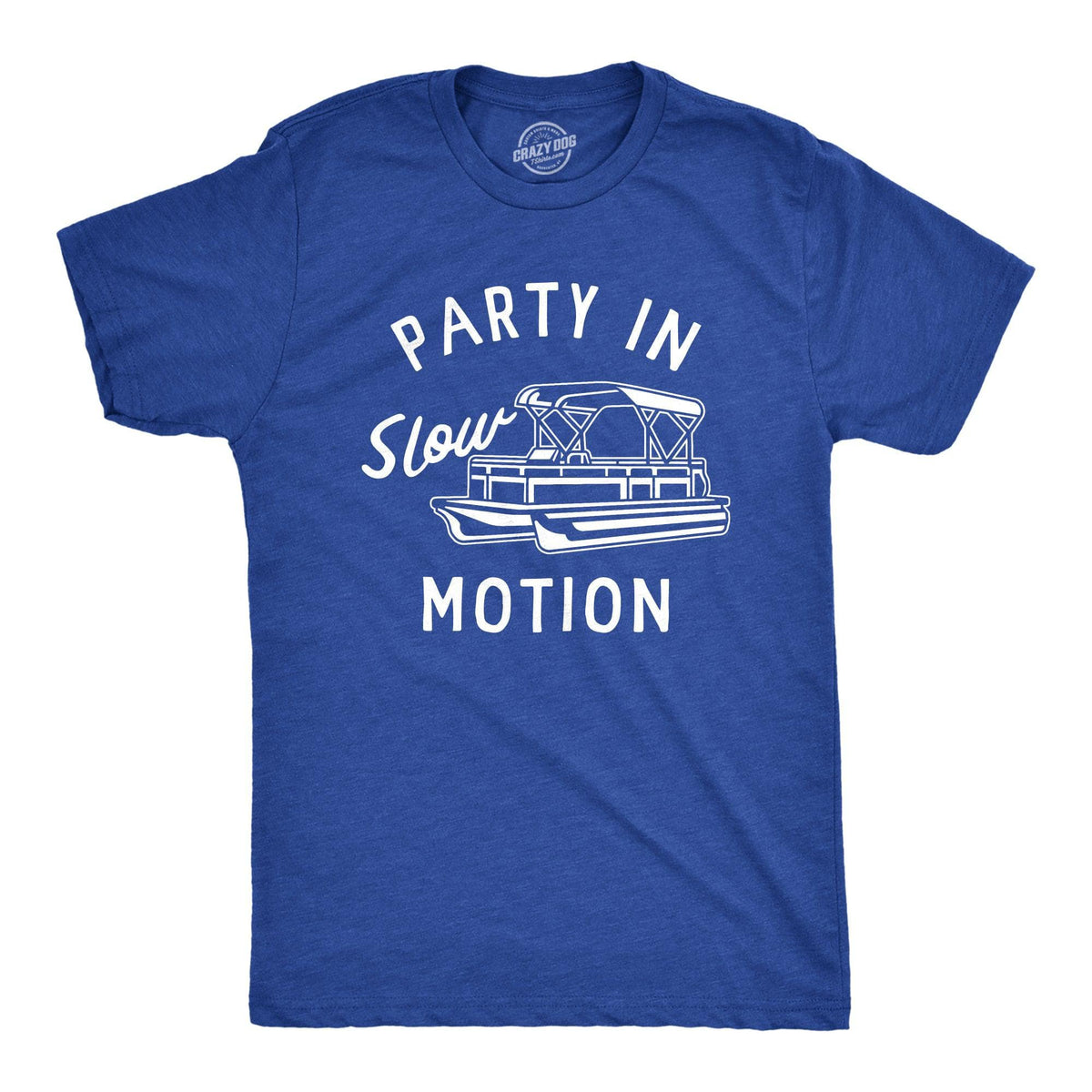 Party In Slow Motion Men&#39;s Tshirt  -  Crazy Dog T-Shirts