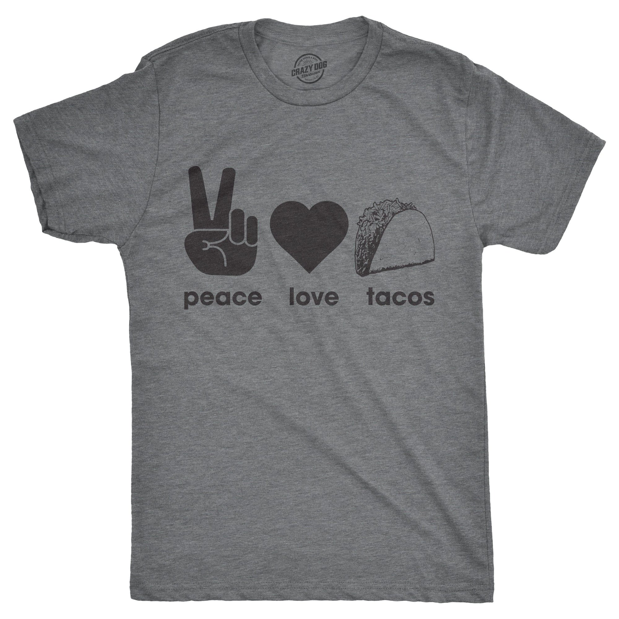 Peace Love Tacos Men's Tshirt  -  Crazy Dog T-Shirts