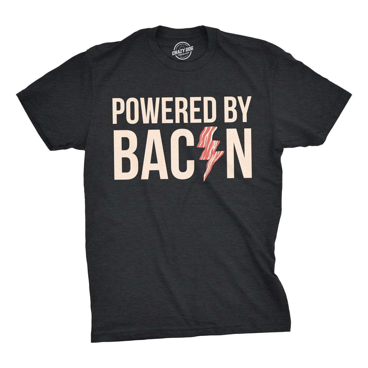 Powered By Bacon Men&#39;s Tshirt  -  Crazy Dog T-Shirts