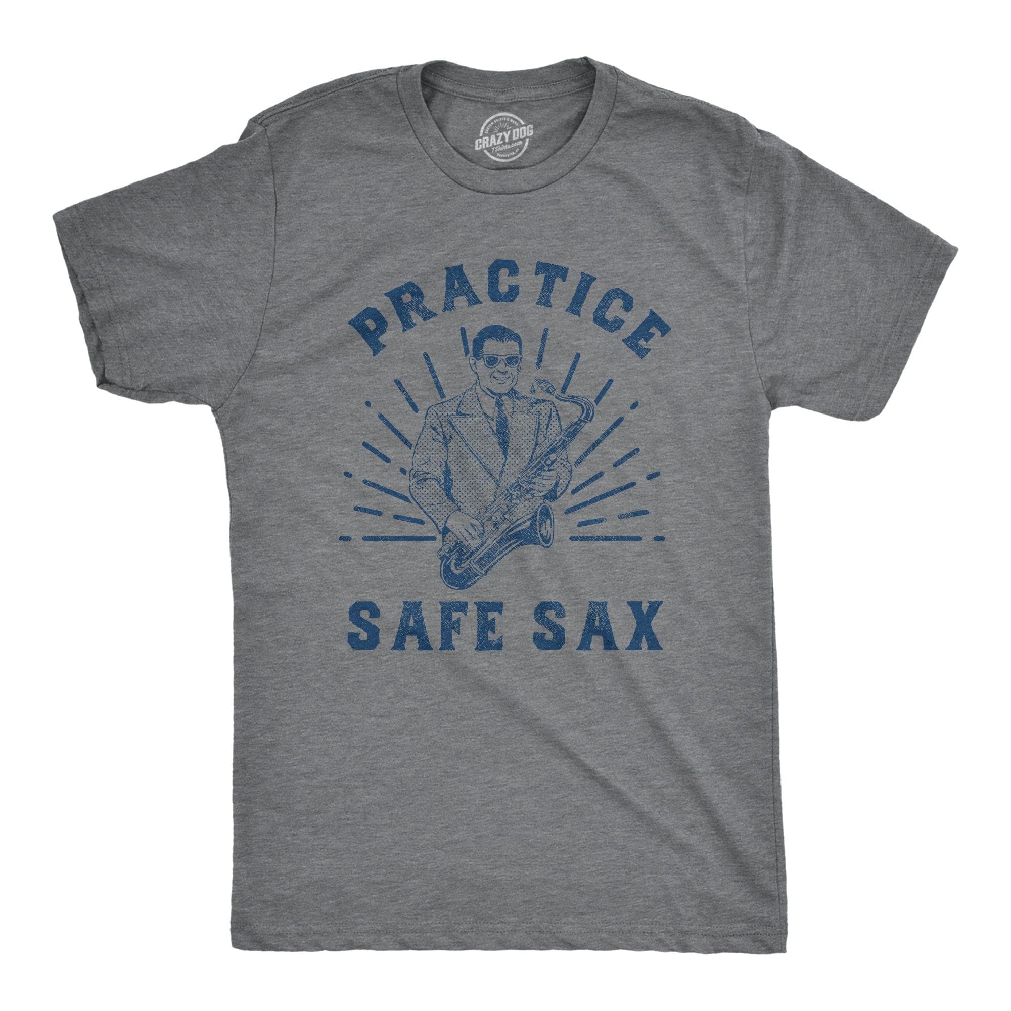Practice Safe Sax Men's Tshirt  -  Crazy Dog T-Shirts