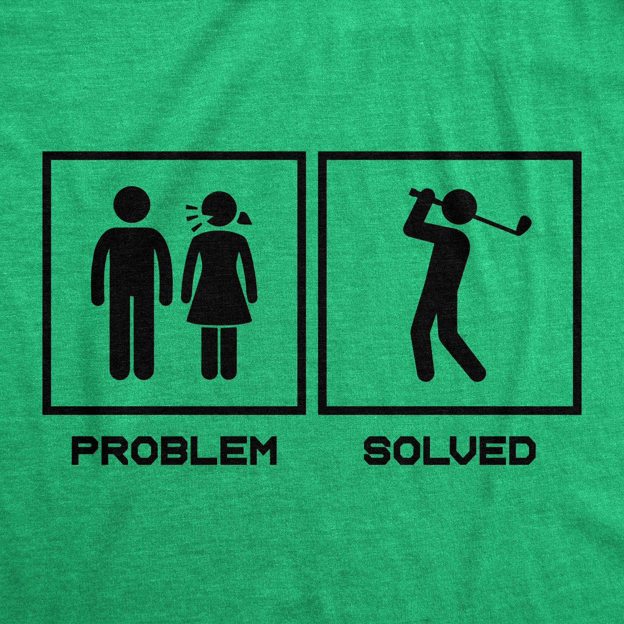 Problem Solved Men's Tshirt  -  Crazy Dog T-Shirts