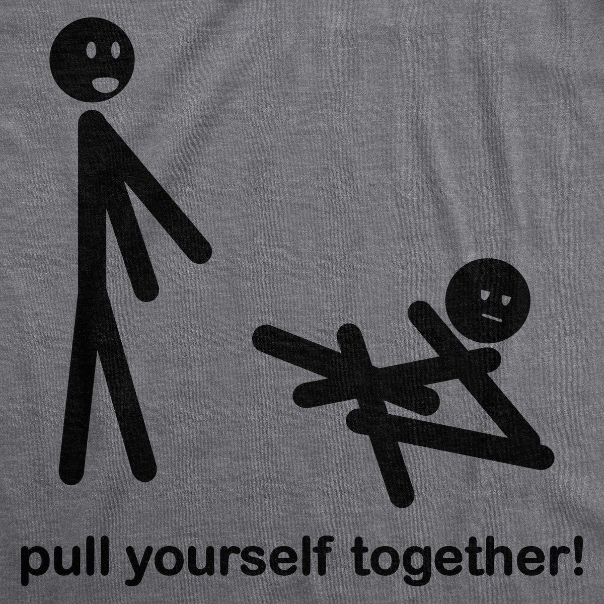 Pull Yourself Together Men&#39;s Tshirt  -  Crazy Dog T-Shirts