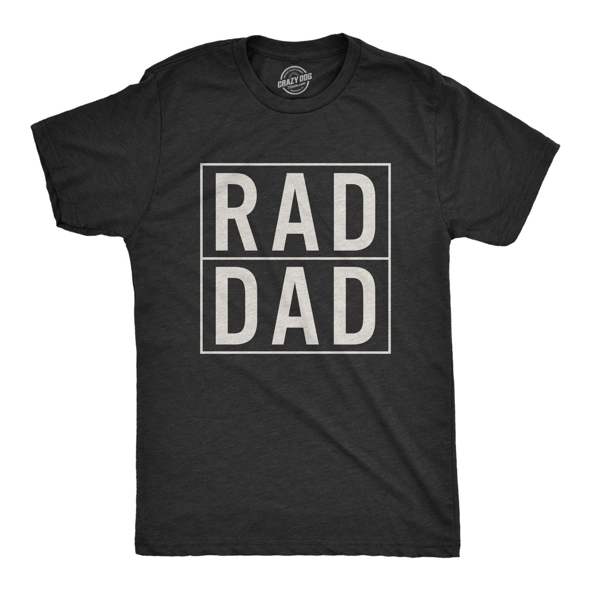 Rad Dad Men&#39;s Tshirt  -  Crazy Dog T-Shirts