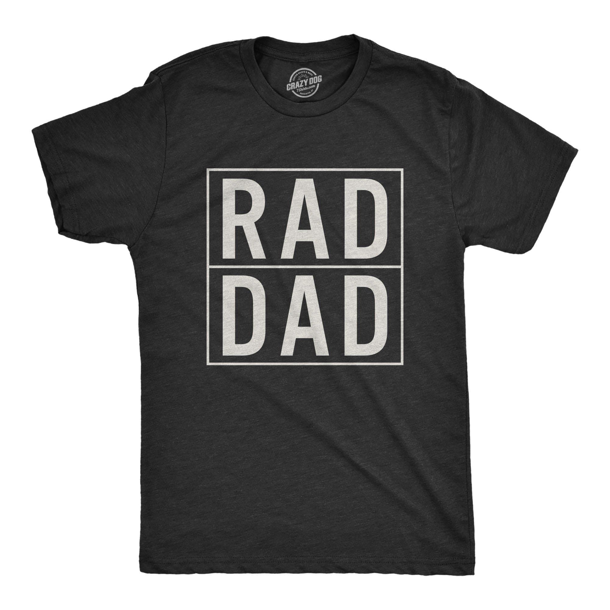 Rad Dad Men's Tshirt  -  Crazy Dog T-Shirts