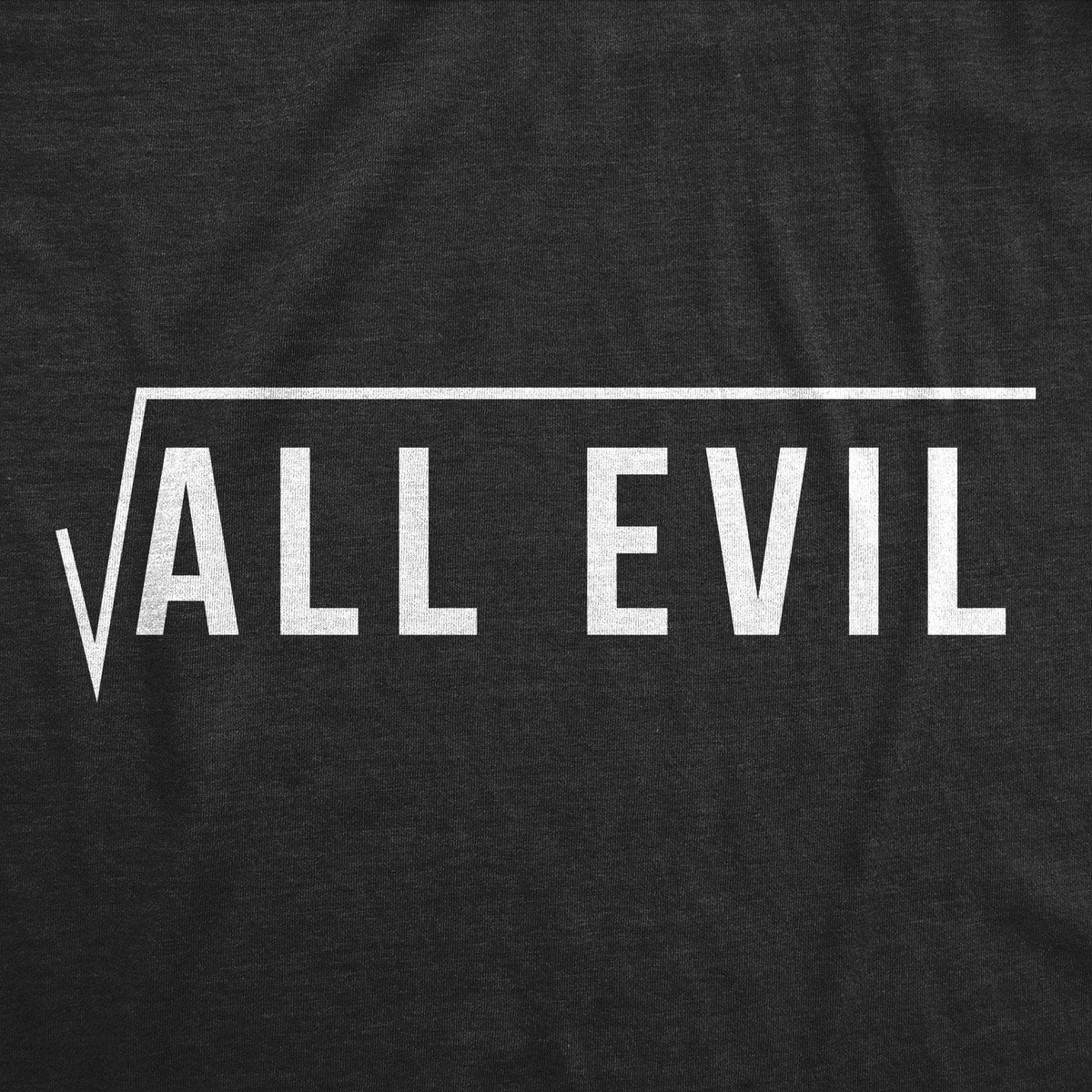 Root Of All Evil Men&#39;s Tshirt - Crazy Dog T-Shirts