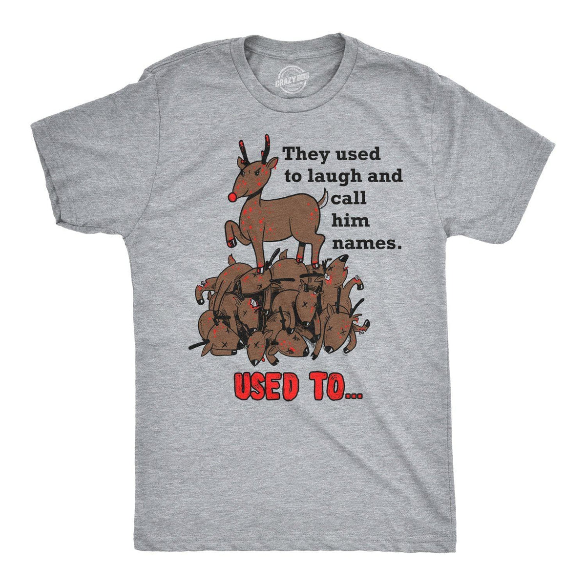 Rudolph The Psychopath Reindeer Men&#39;s Tshirt - Crazy Dog T-Shirts