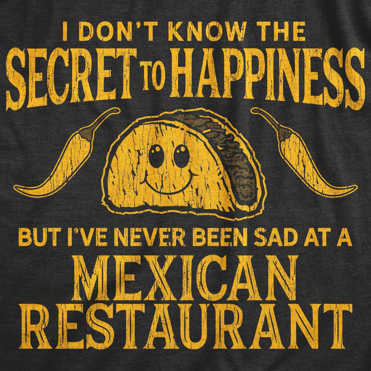 Sad At A Mexican Restaurant Men&#39;s Tshirt - Crazy Dog T-Shirts