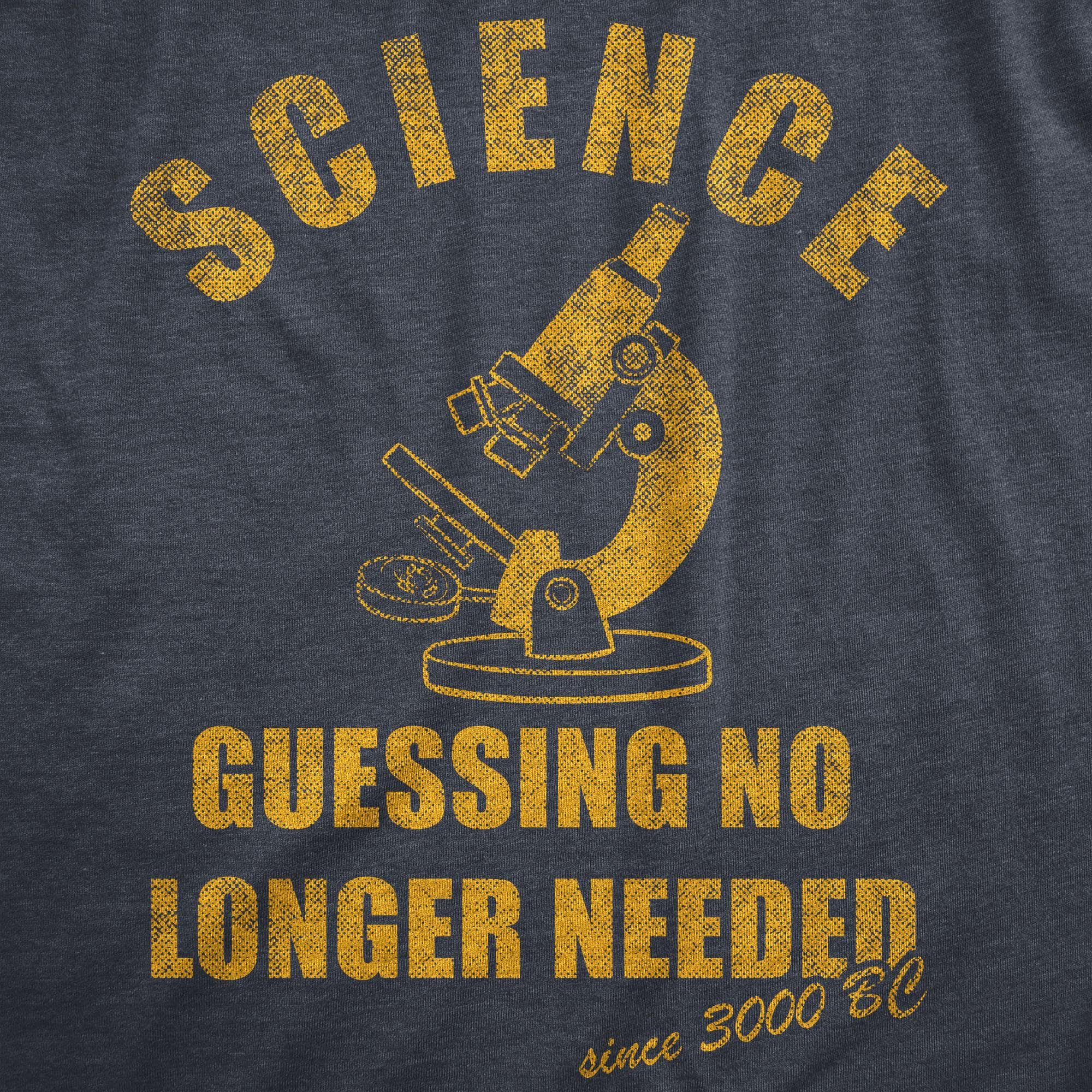 Science Guessing No Longer Needed Men's Tshirt  -  Crazy Dog T-Shirts