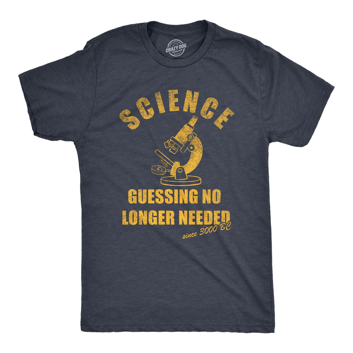 Science Guessing No Longer Needed Men&#39;s Tshirt  -  Crazy Dog T-Shirts