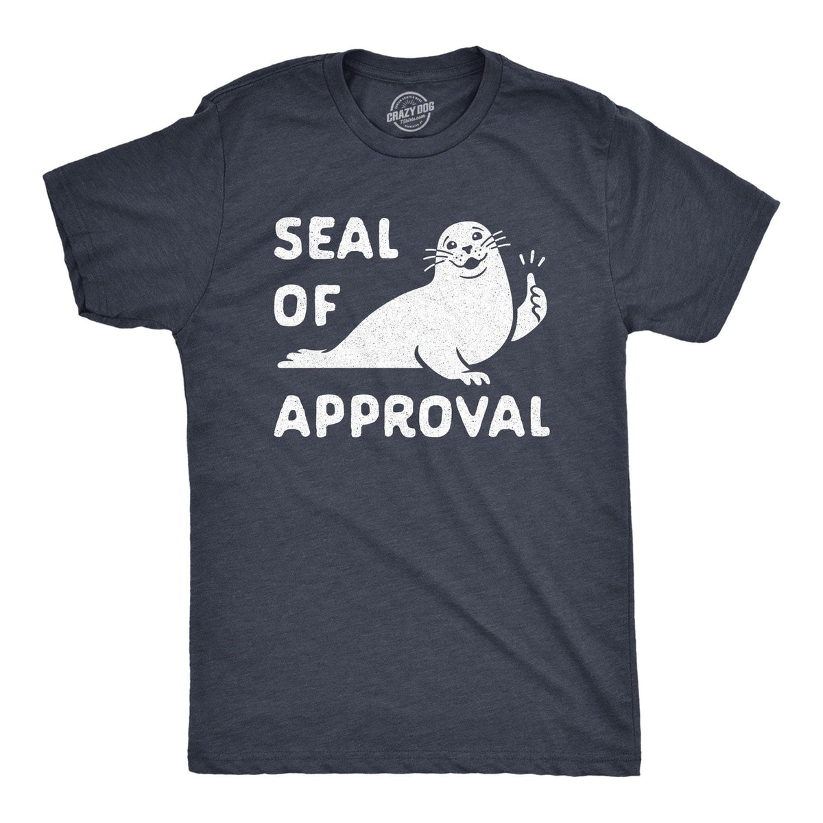 Seal Of Approval Men&#39;s Tshirt - Crazy Dog T-Shirts