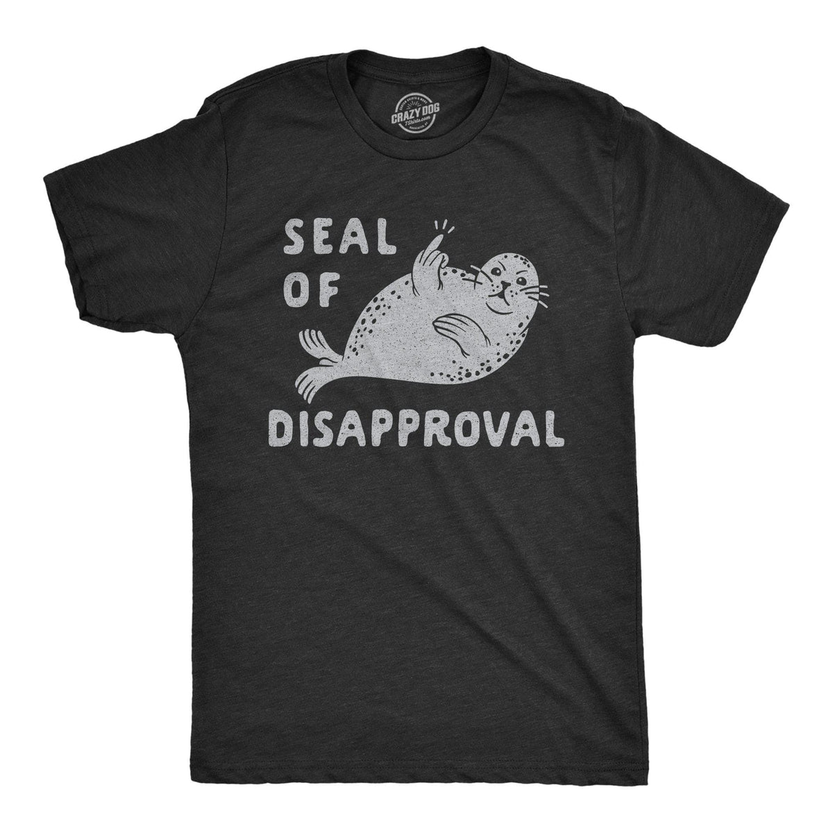 Seal Of Disapproval Men&#39;s Tshirt - Crazy Dog T-Shirts