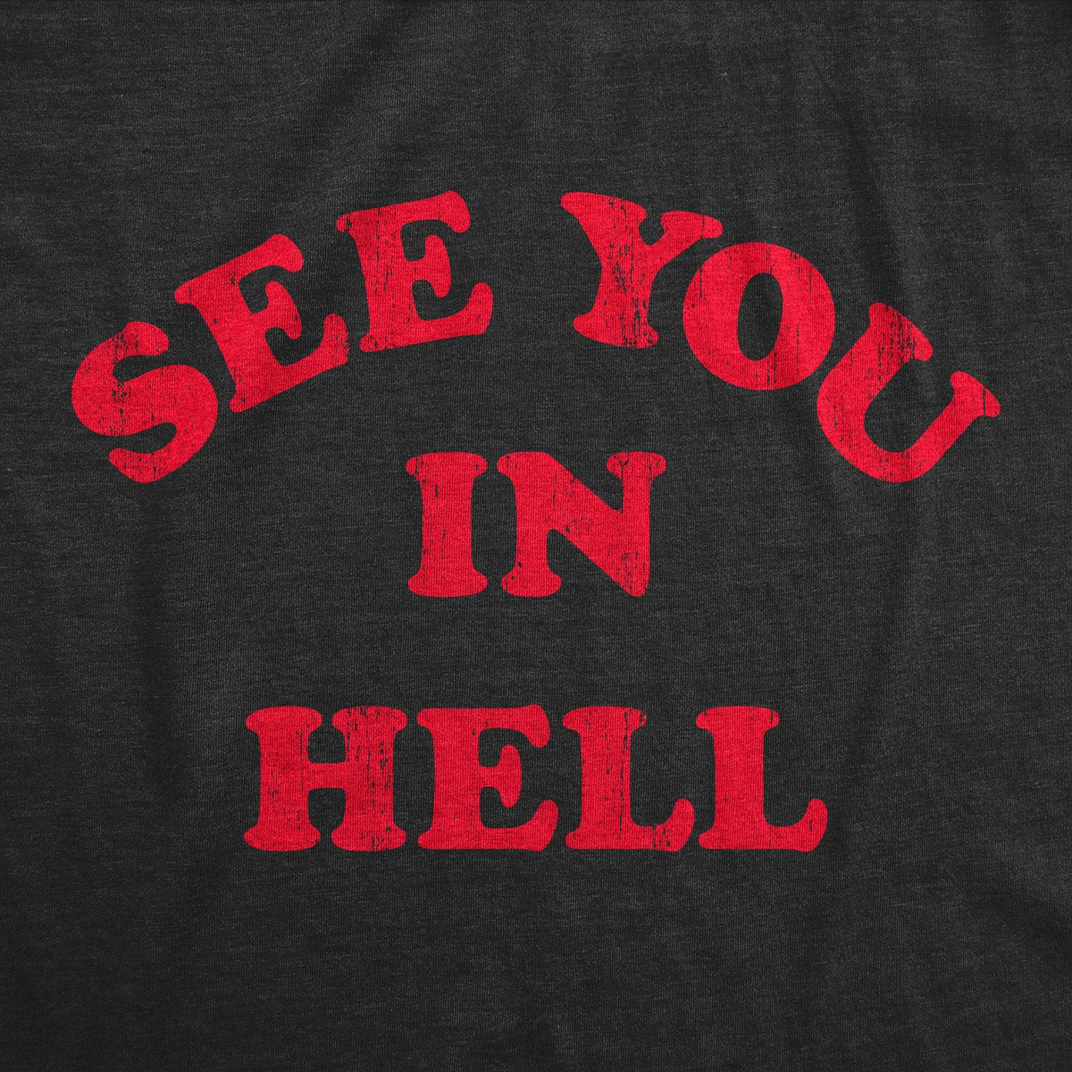 See You In Hell Men&#39;s Tshirt  -  Crazy Dog T-Shirts