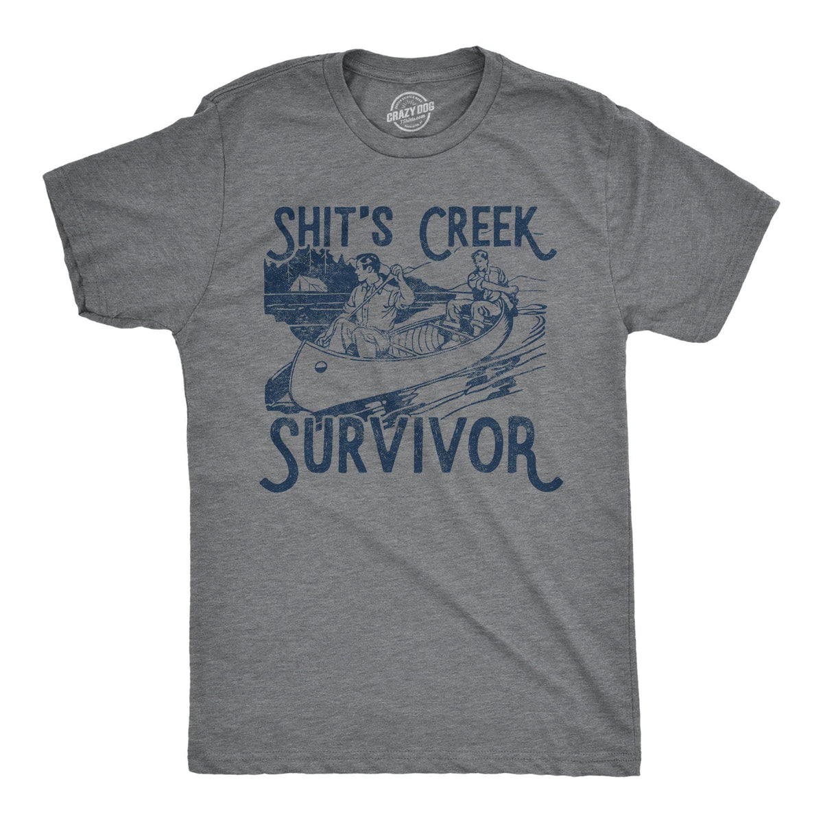Shit&#39;s Creek Survivor Men&#39;s Tshirt - Crazy Dog T-Shirts