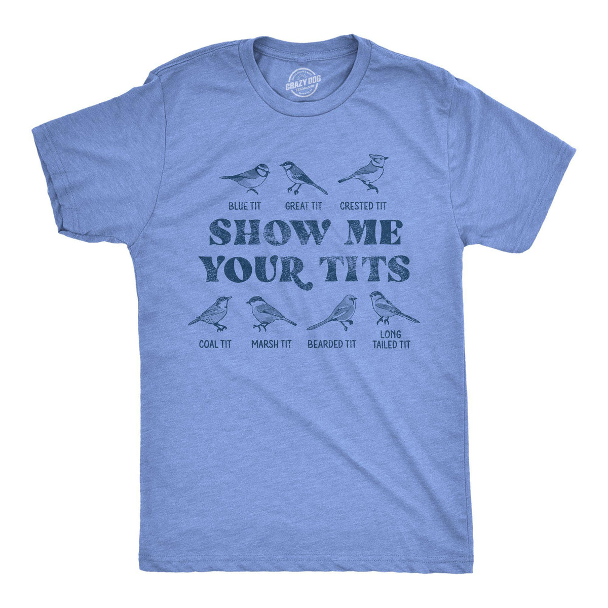 Show Me Your Tits Men&#39;s Tshirt - Crazy Dog T-Shirts