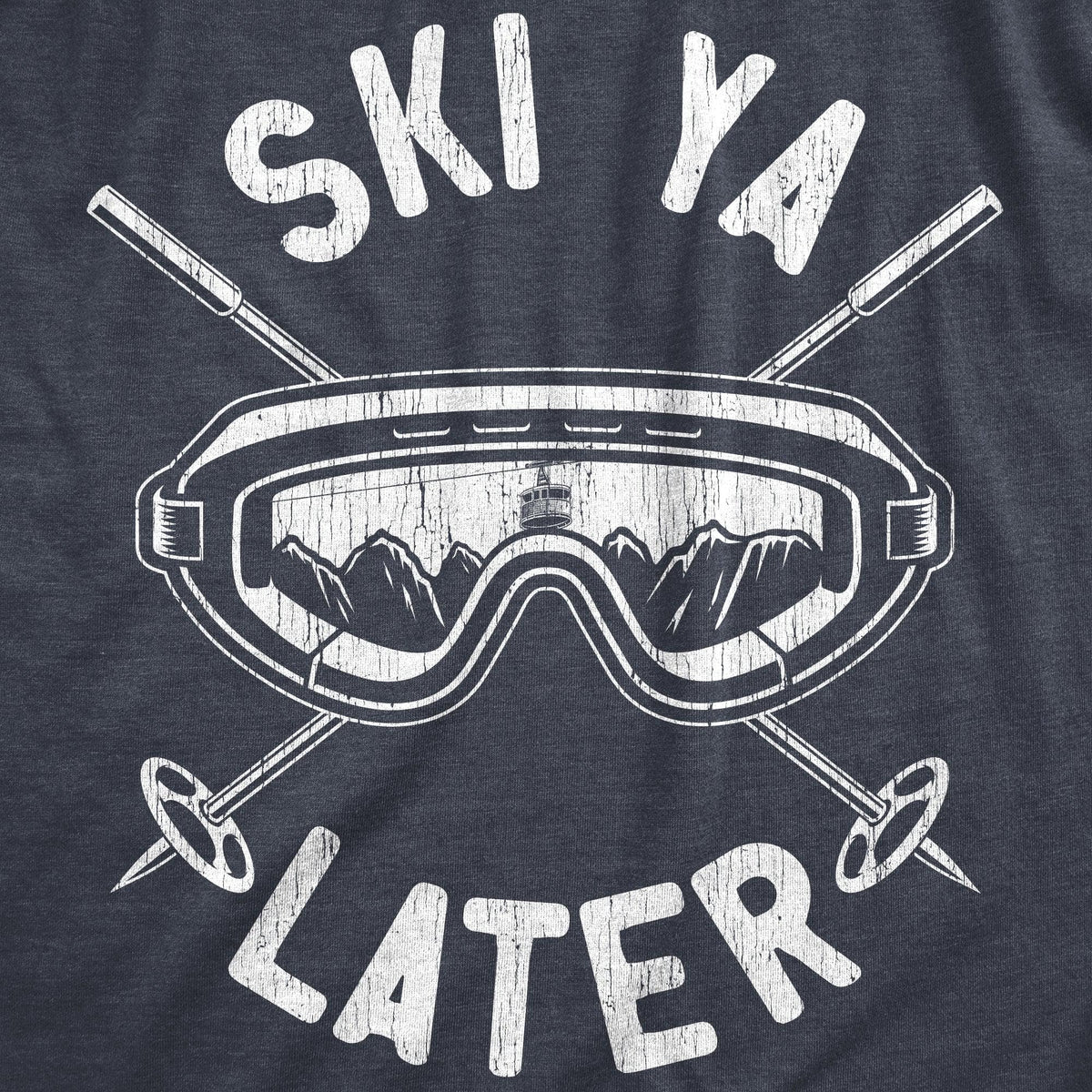 Ski Ya Later Men&#39;s Tshirt  -  Crazy Dog T-Shirts