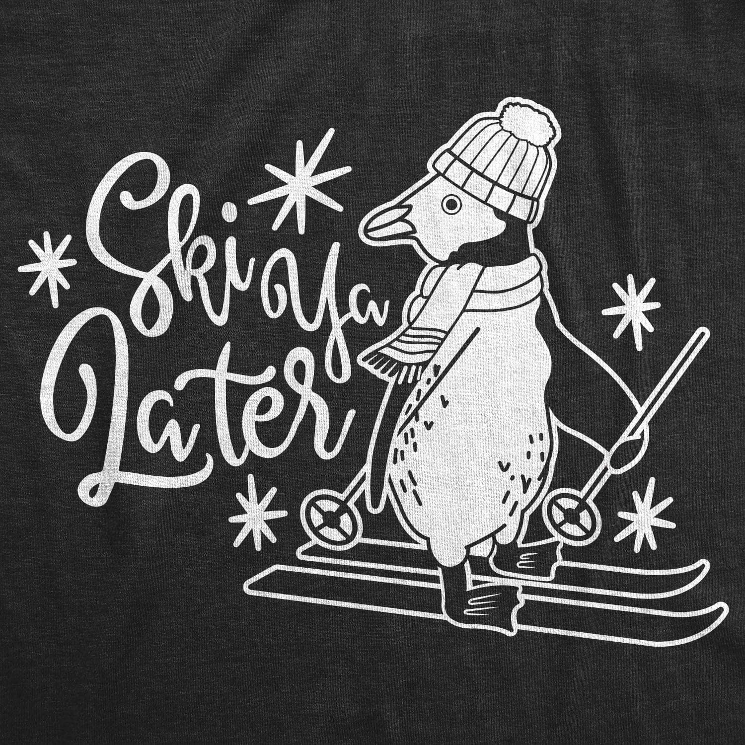 Ski Ya Later Men's Tshirt  -  Crazy Dog T-Shirts