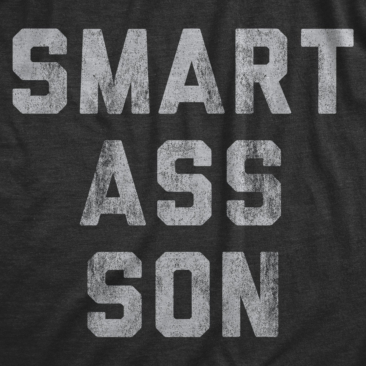 Smart Ass Son Men&#39;s Tshirt - Crazy Dog T-Shirts