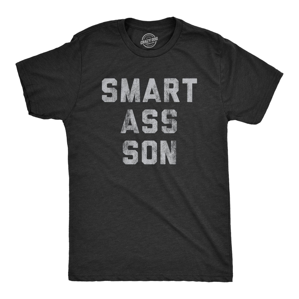 Smart Ass Son Men&#39;s Tshirt - Crazy Dog T-Shirts