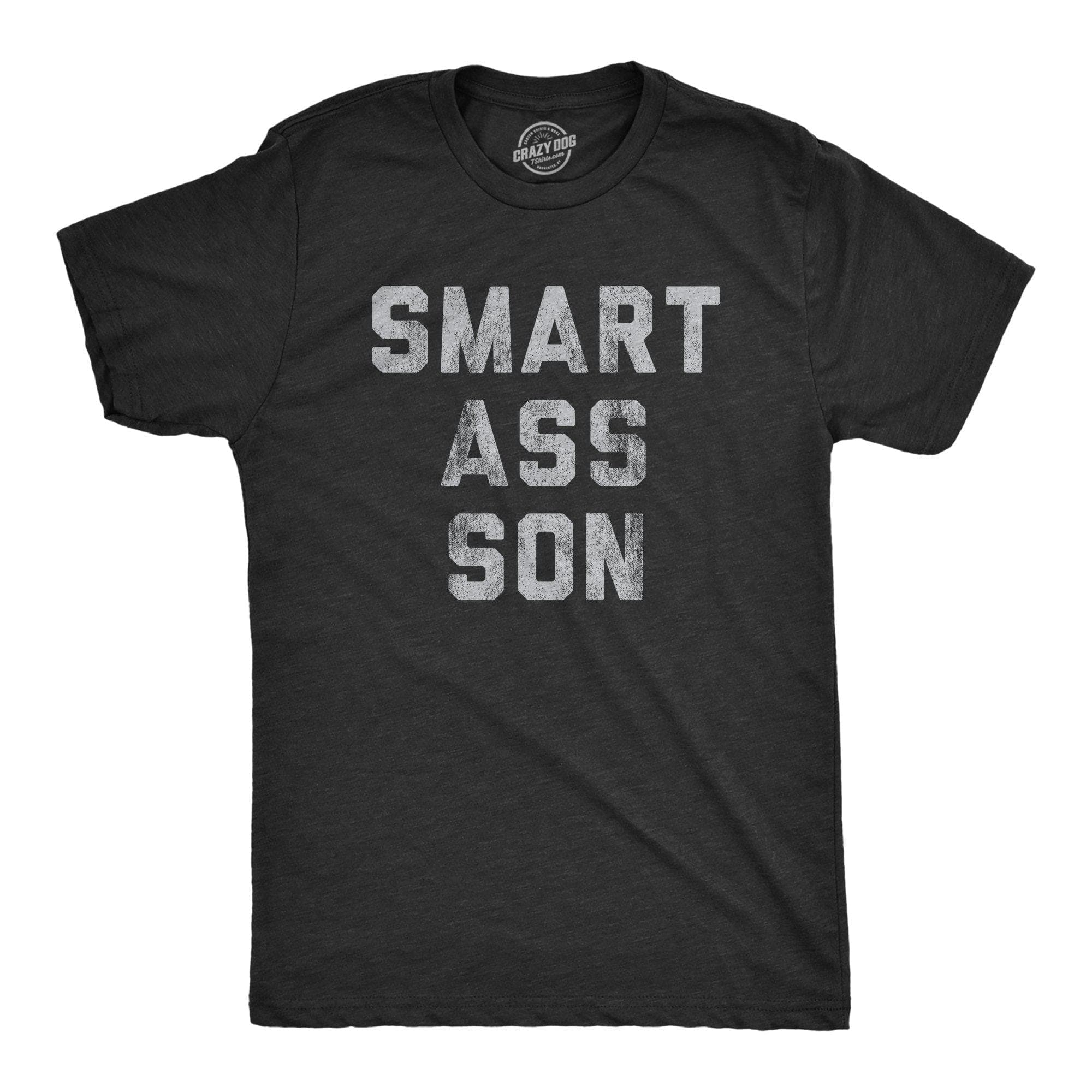 Smart Ass Son Men's Tshirt - Crazy Dog T-Shirts