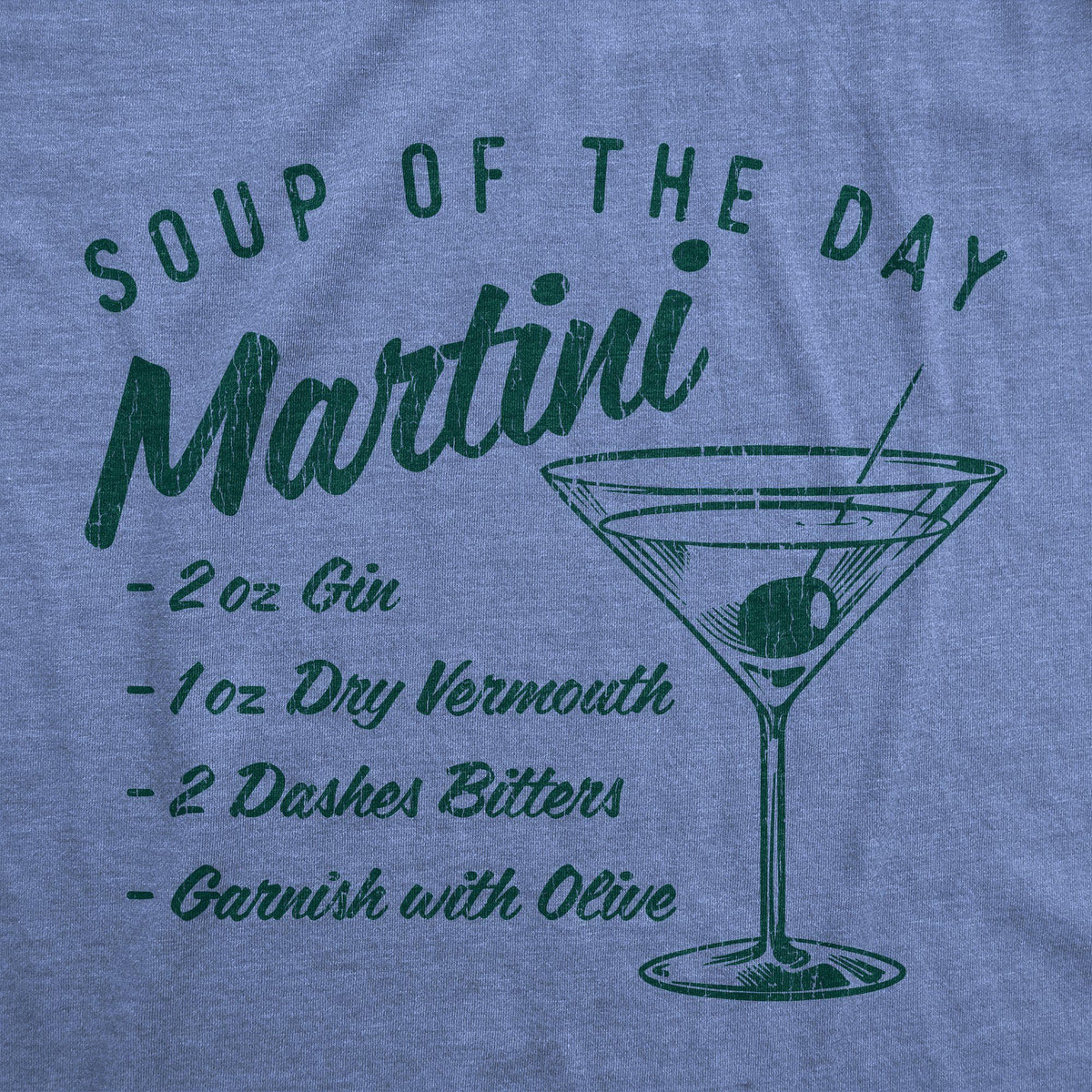 Soup Of The Day Martini Men&#39;s Tshirt - Crazy Dog T-Shirts