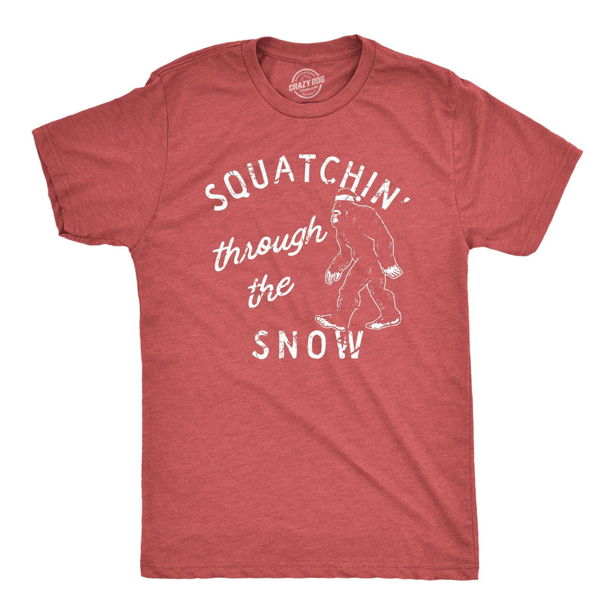Squatchin Through The Snow Men&#39;s Tshirt  -  Crazy Dog T-Shirts
