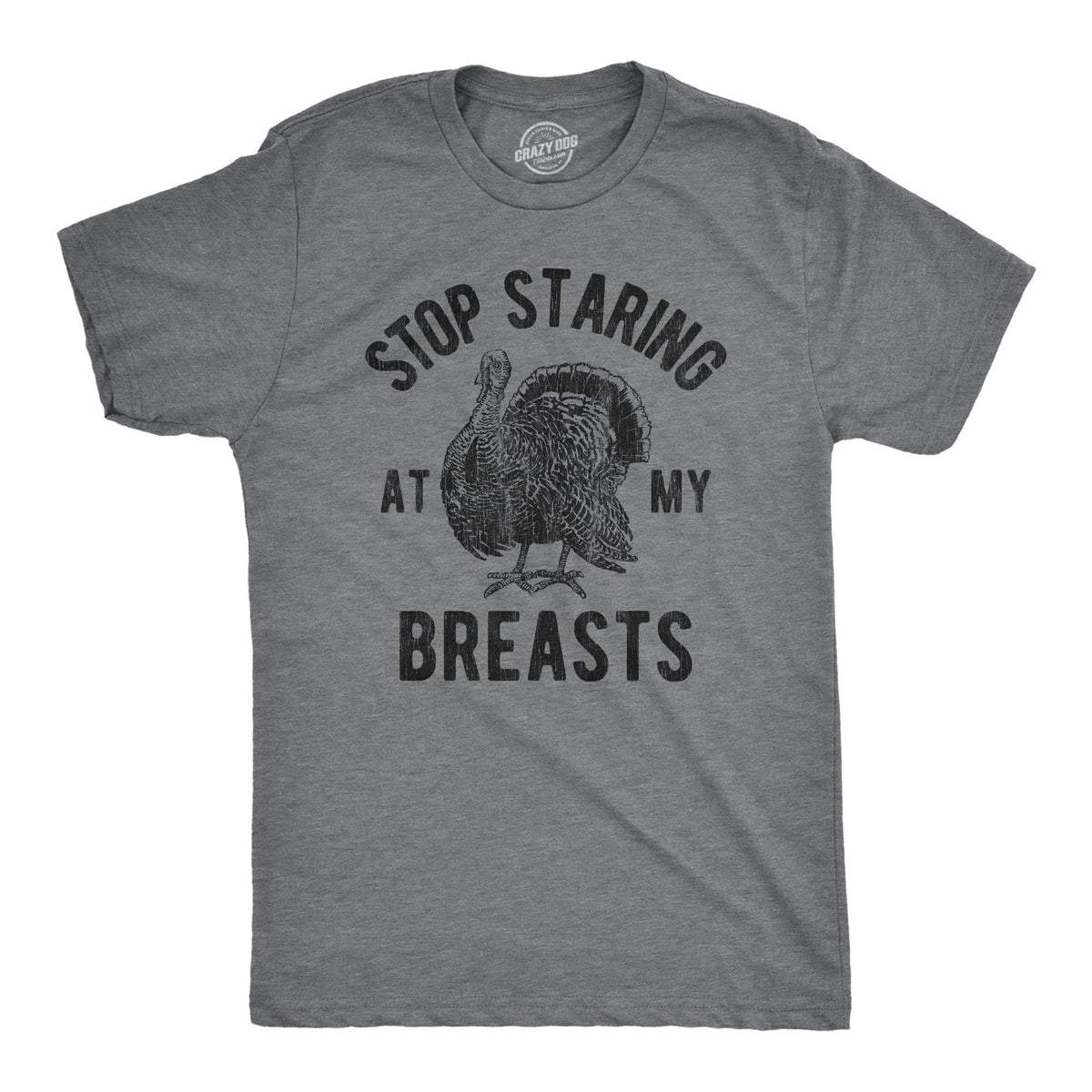 Stop Staring At My Breasts Men&#39;s Tshirt - Crazy Dog T-Shirts