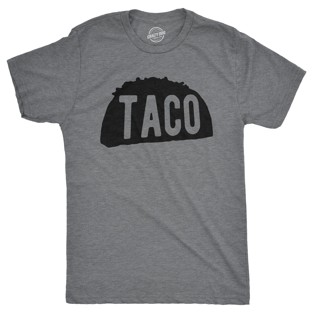 Taco Men&#39;s Tshirt  -  Crazy Dog T-Shirts