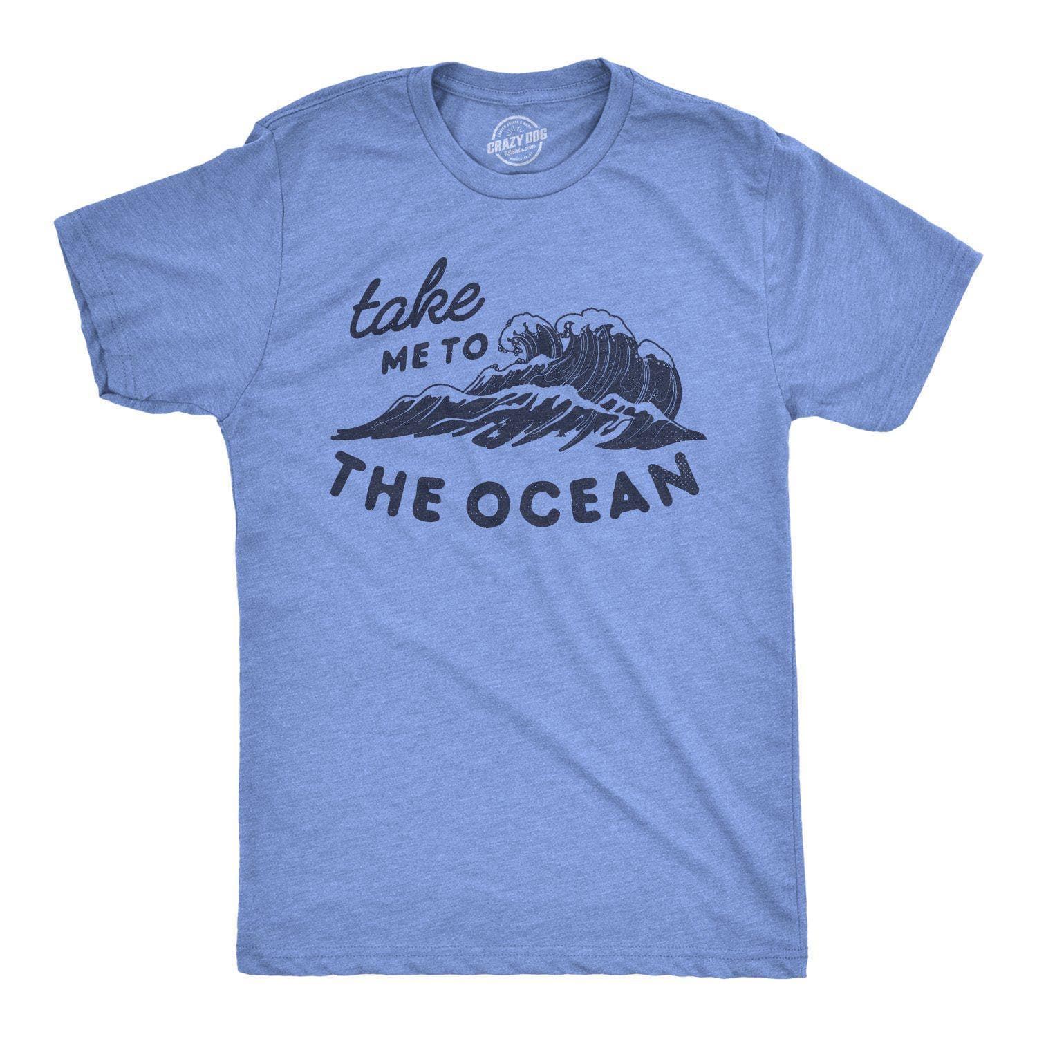 Take Me To The Ocean Men's Tshirt  -  Crazy Dog T-Shirts
