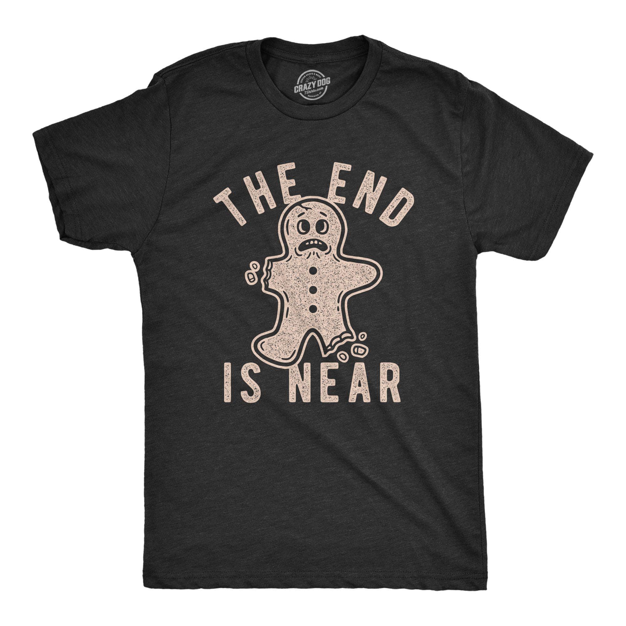 The End Is Near Gingerbread Men's Tshirt - Crazy Dog T-Shirts