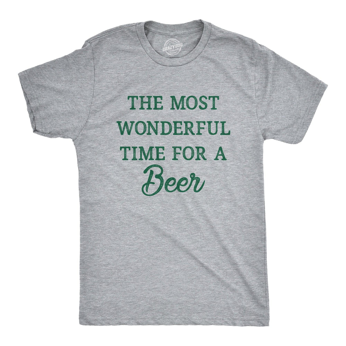 The Most Wonderful Time For A Beer Men&#39;s Tshirt  -  Crazy Dog T-Shirts