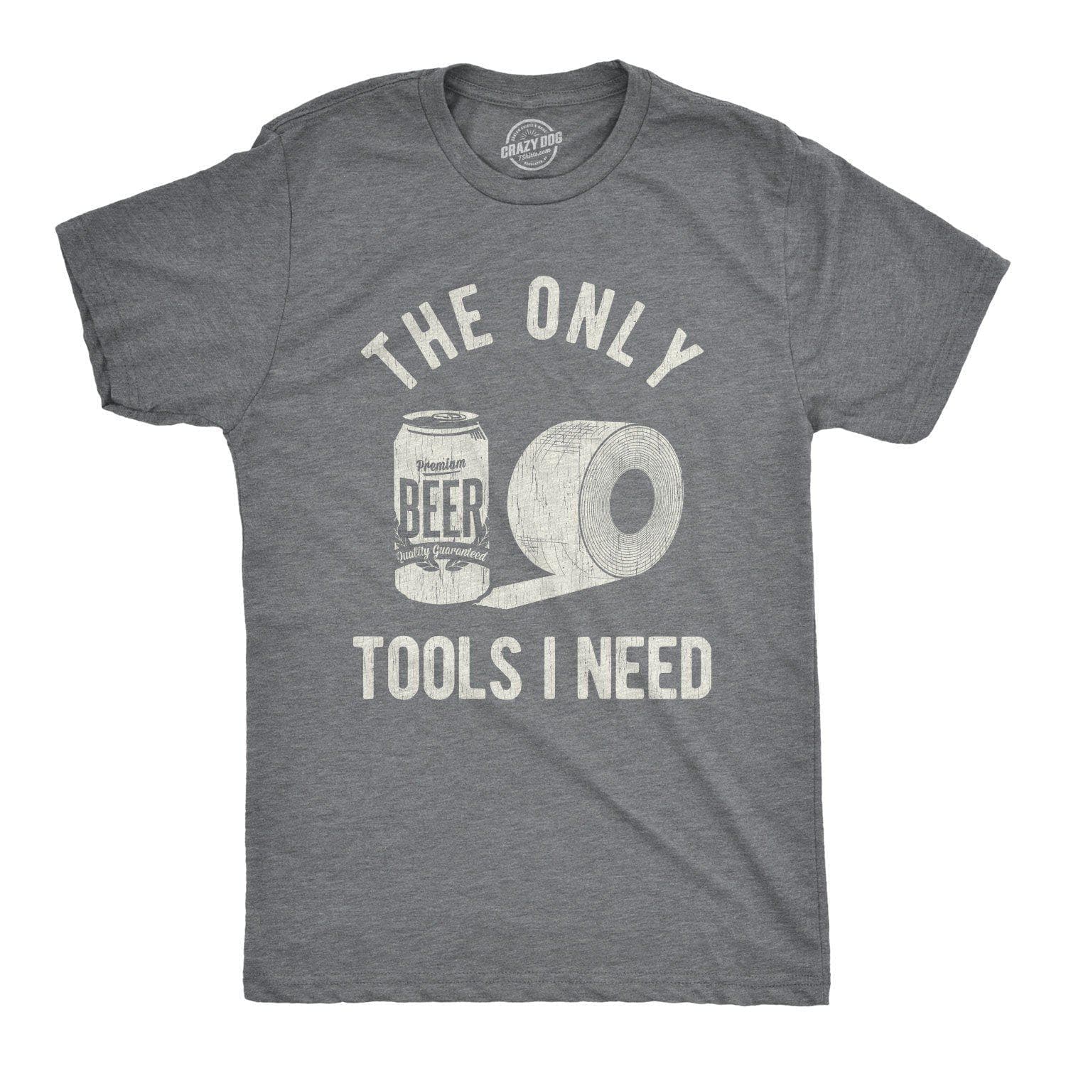 The Only Tools I Need Men's Tshirt  -  Crazy Dog T-Shirts