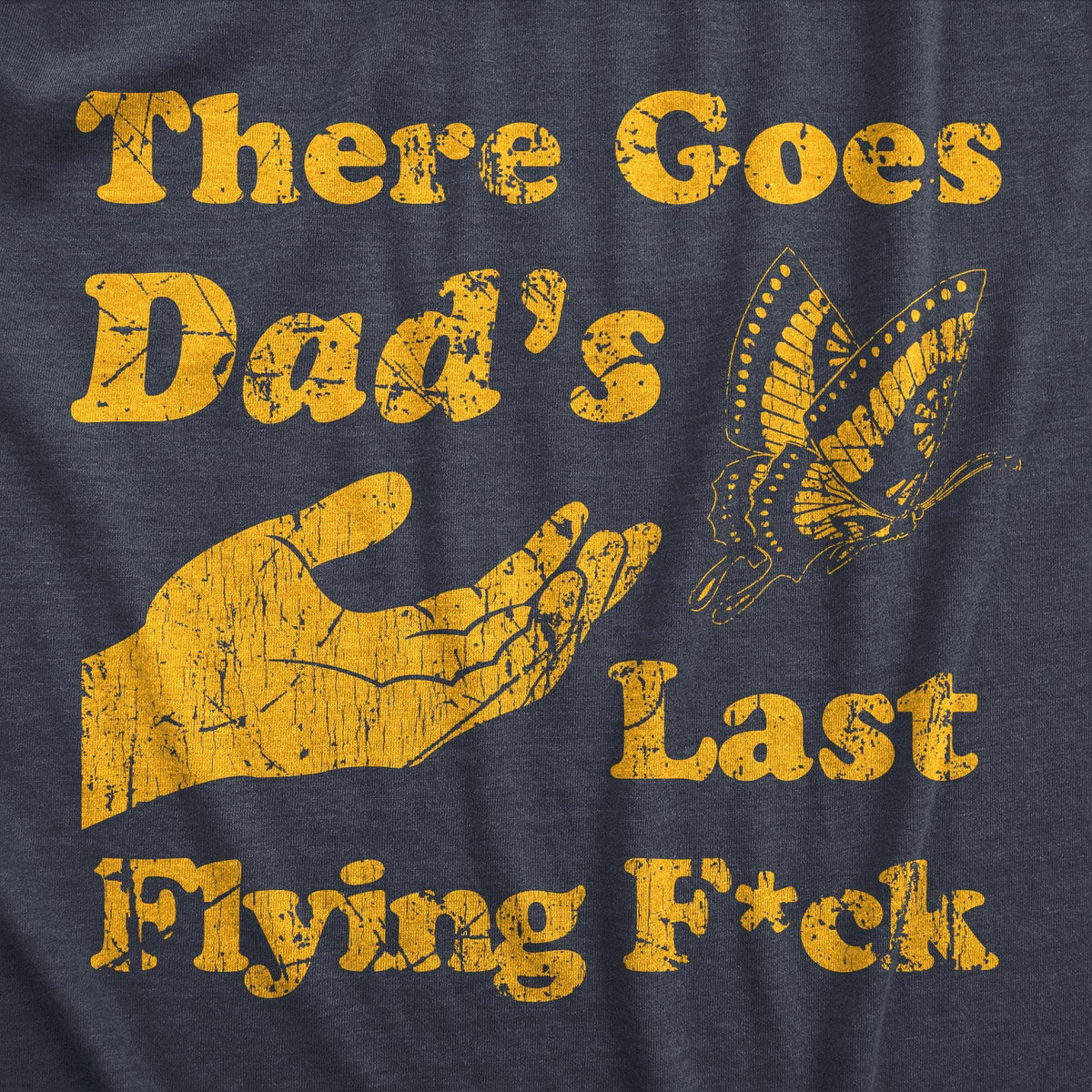 There Goes Dads Last Flying Fuck Men&#39;s Tshirt  -  Crazy Dog T-Shirts