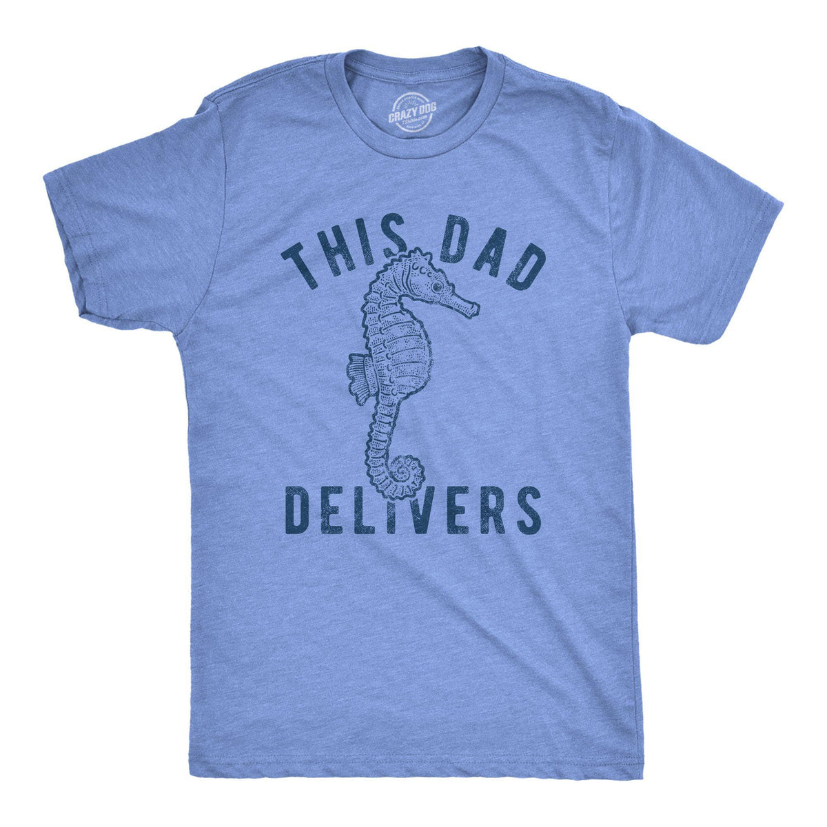 This Dad Delivers Men&#39;s Tshirt - Crazy Dog T-Shirts